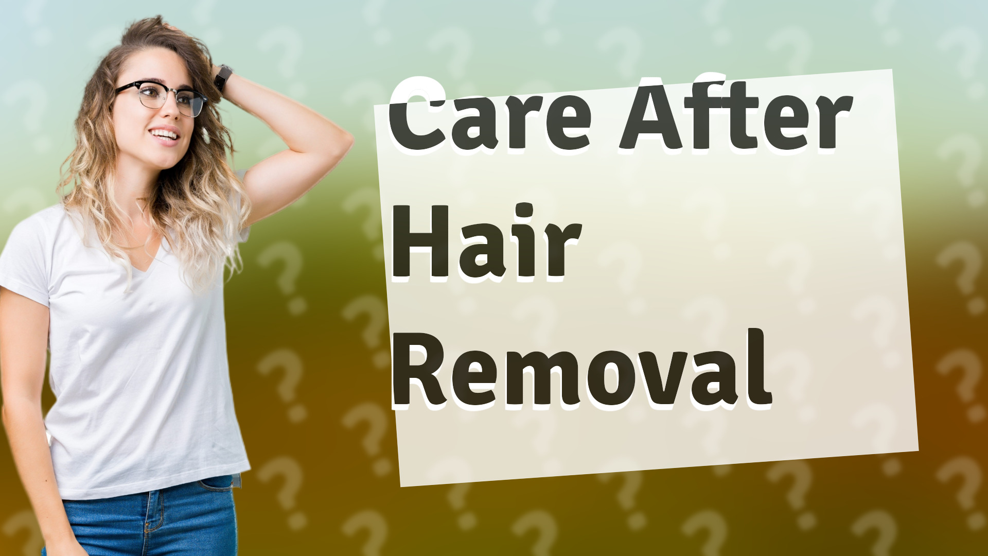 Care After Hair Removal