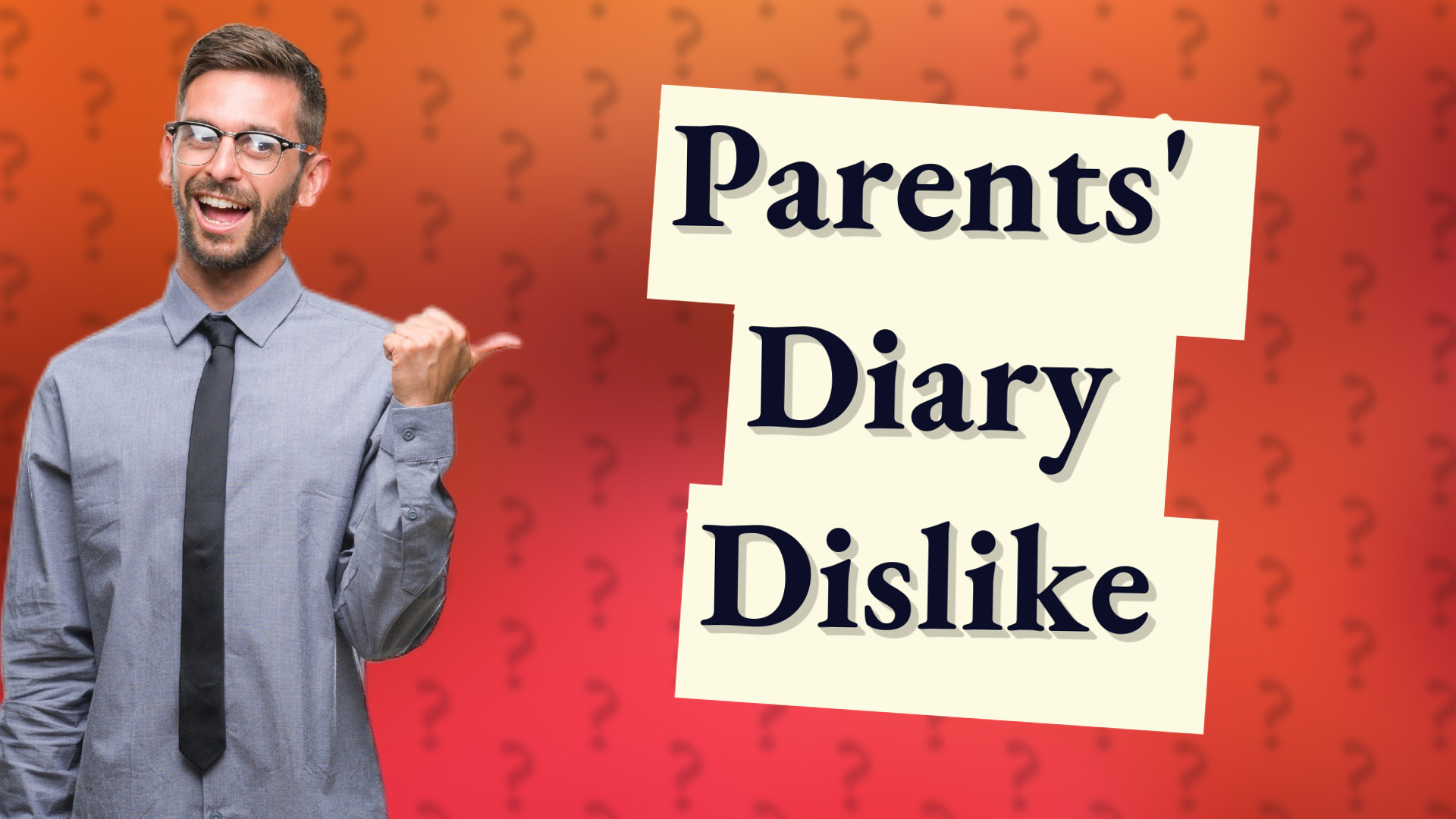 Parents' Diary Dislike