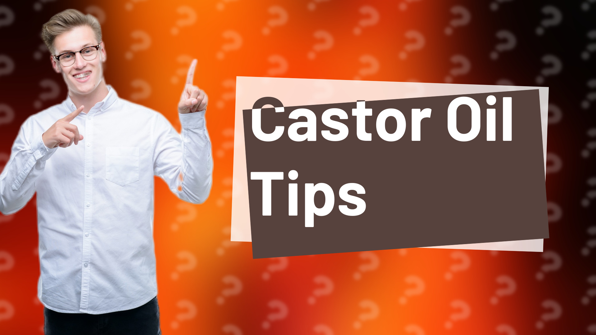 Castor Oil Tips
