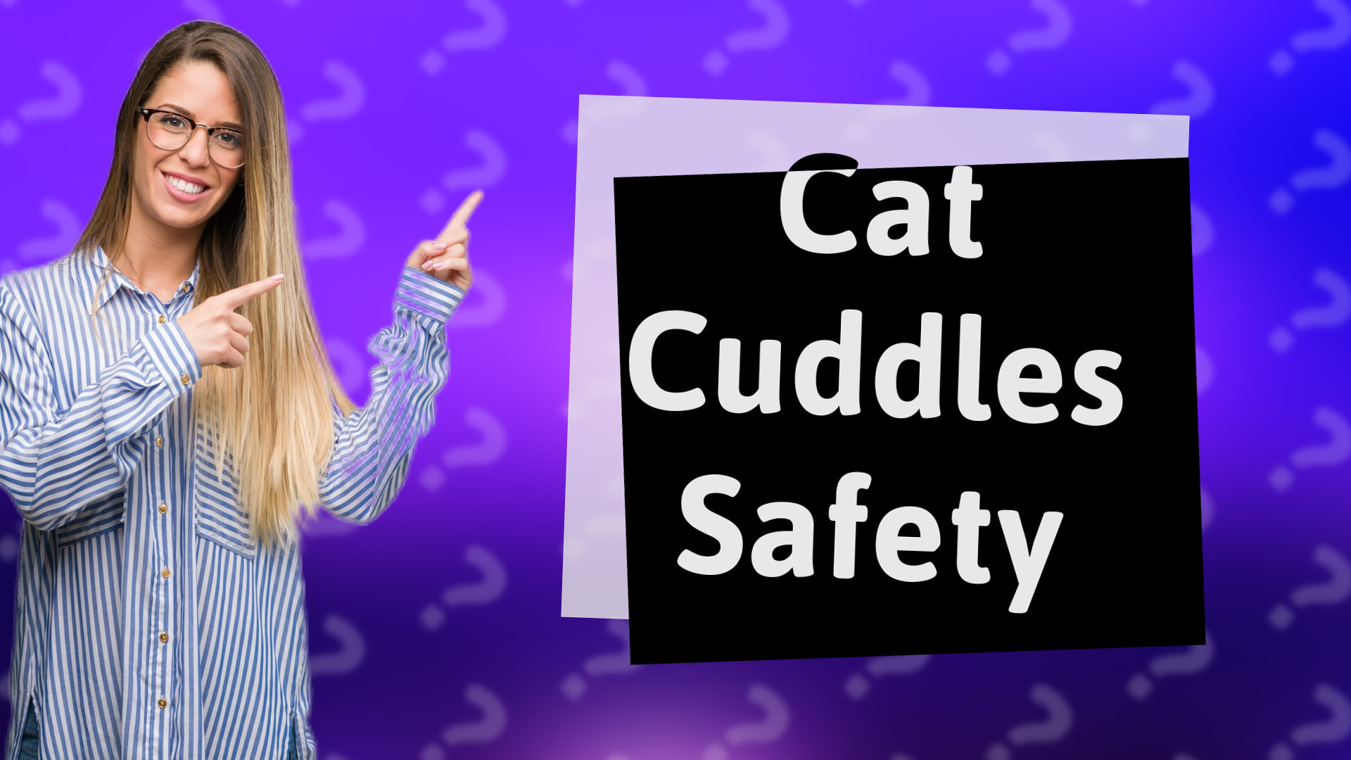 Cat Cuddles Safety