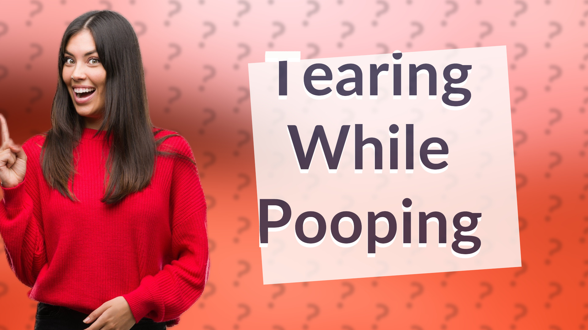 Tearing While Pooping