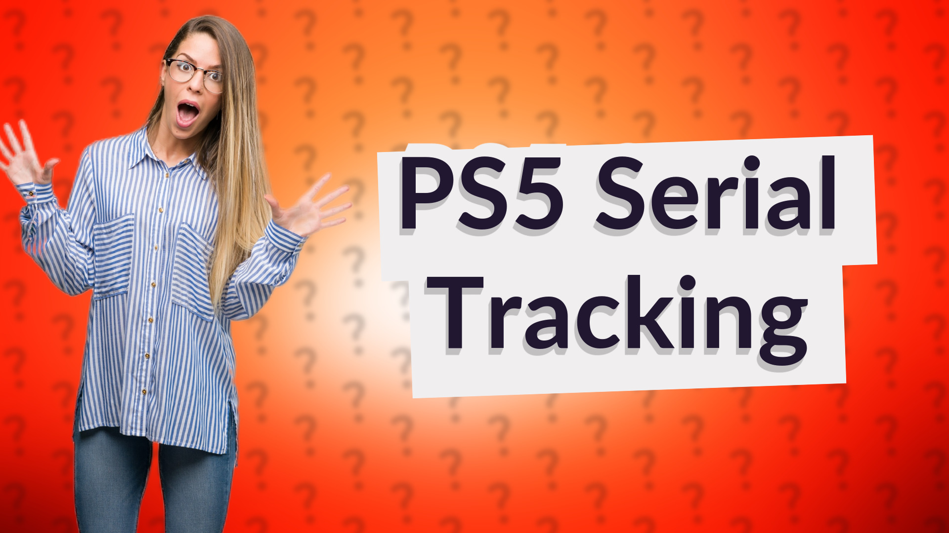 PS5 Serial Tracking