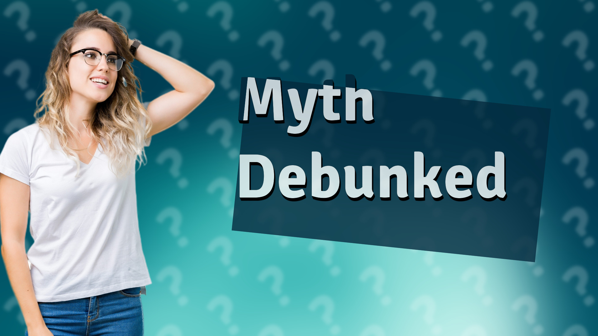 Myth Debunked