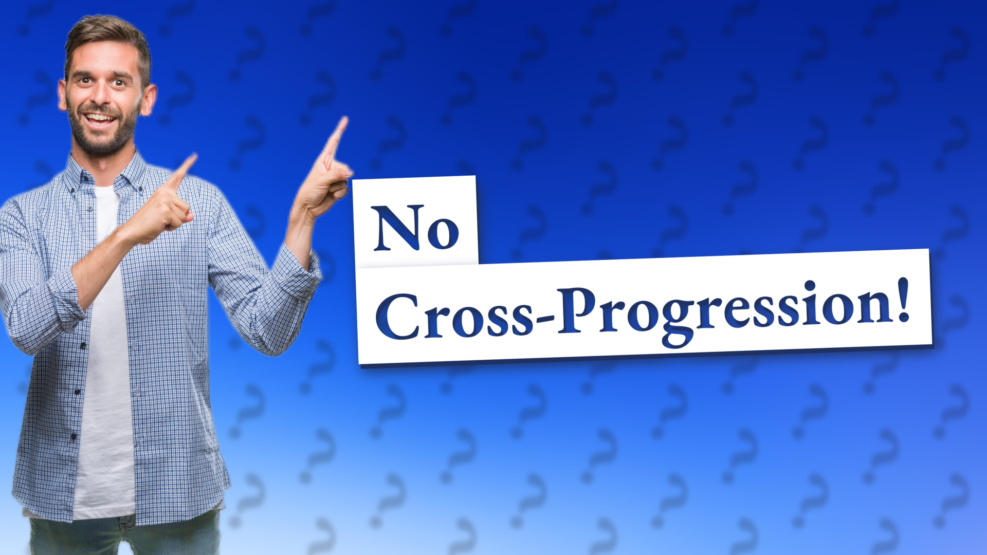 No Cross-Progression!