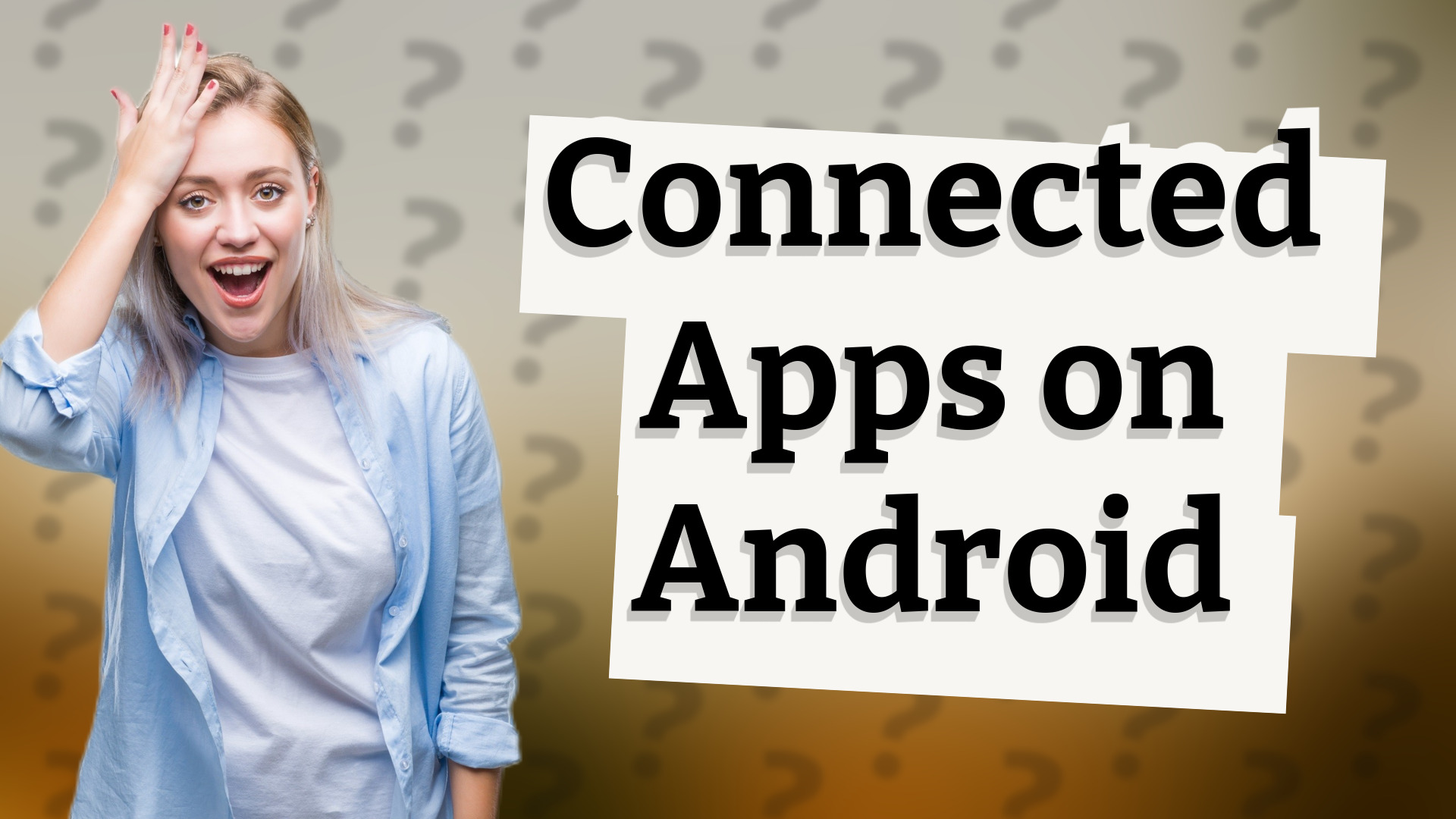 Connected Apps on Android