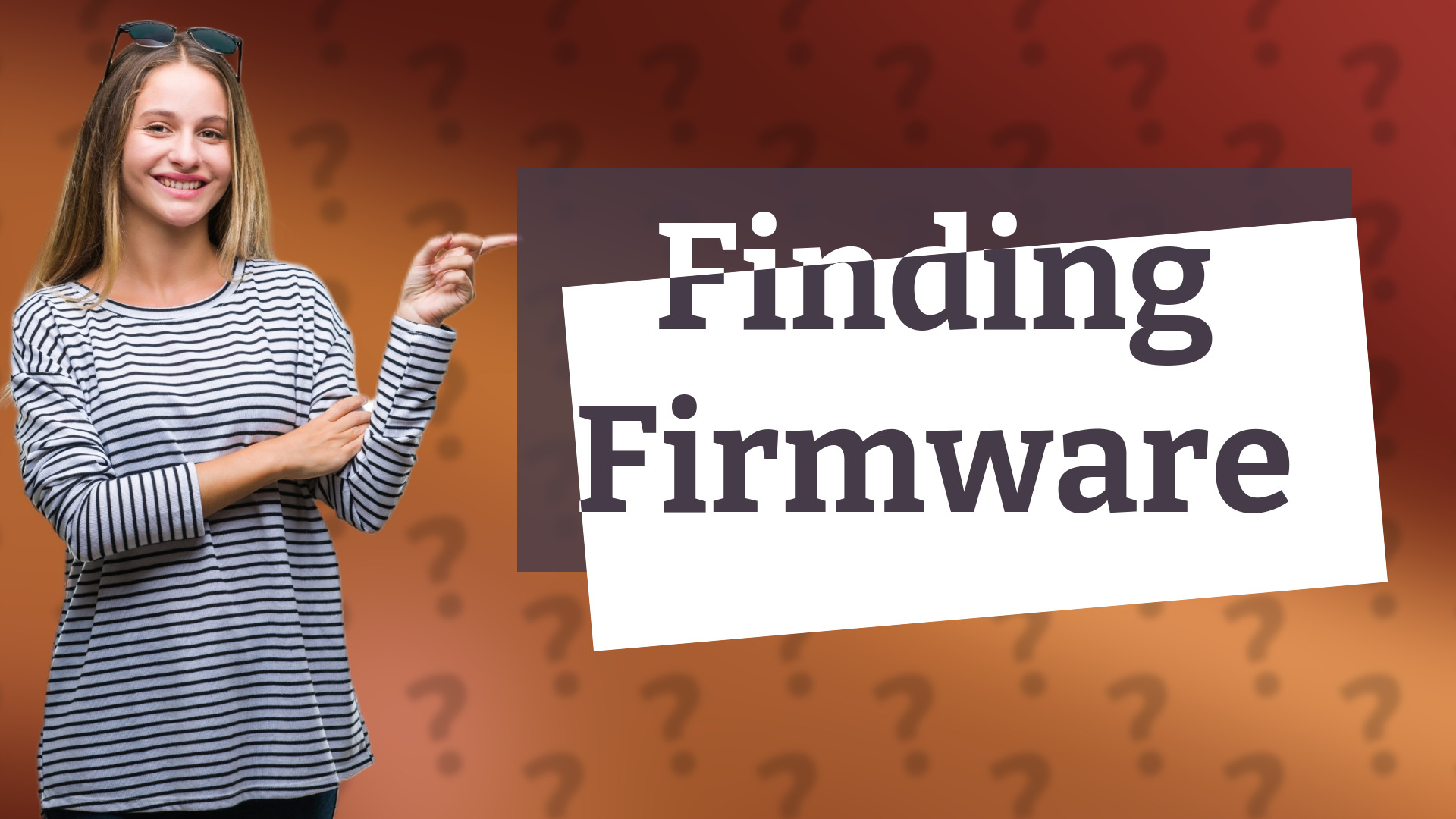 Finding Firmware