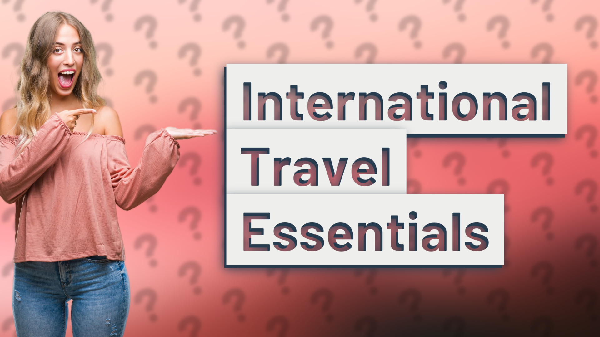 International Travel Essentials