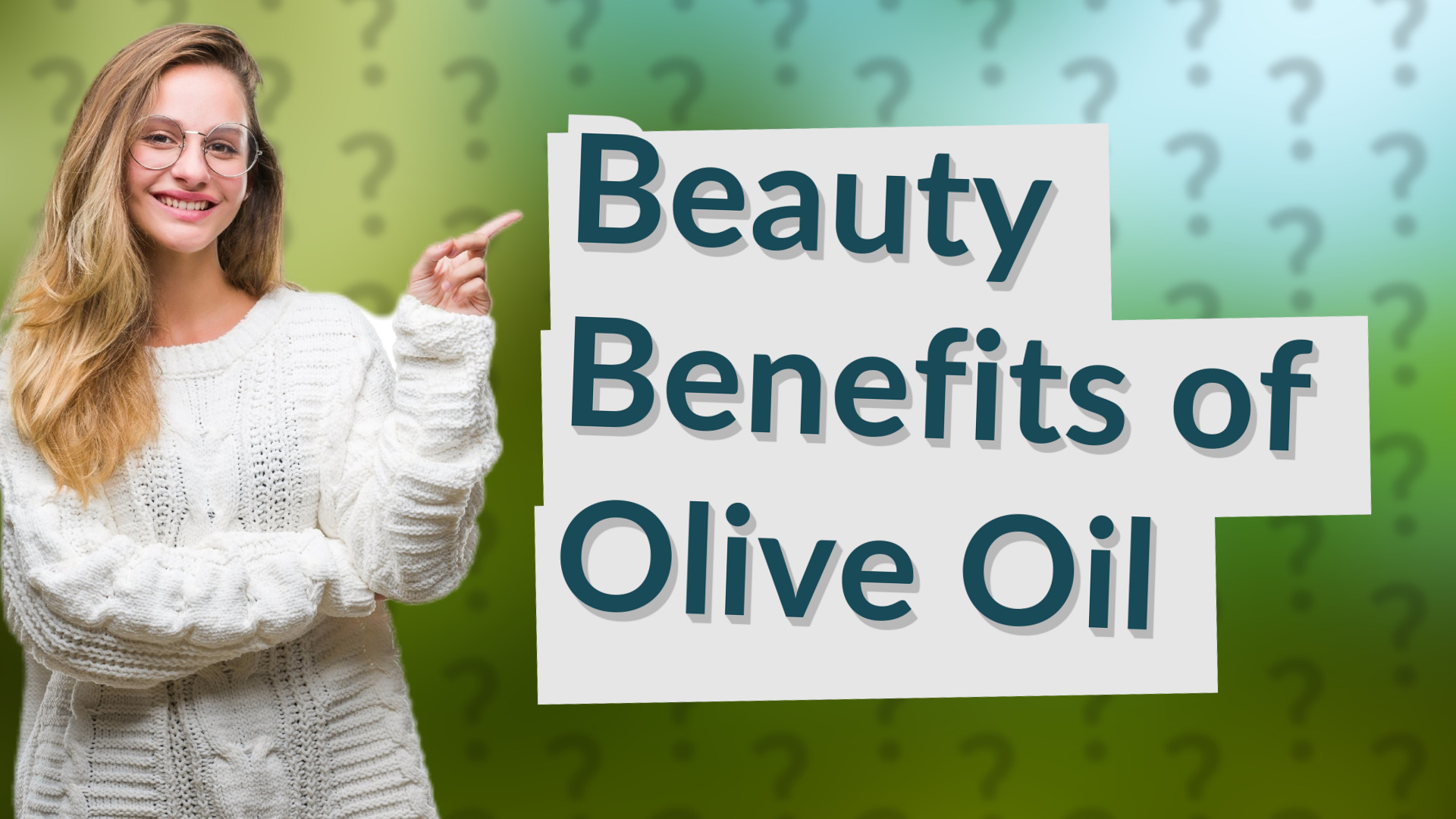 Beauty Benefits of Olive Oil
