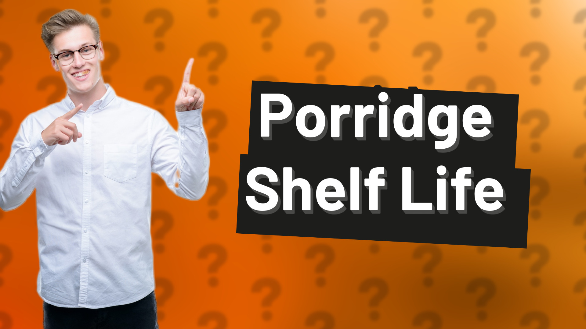 Porridge Shelf Life