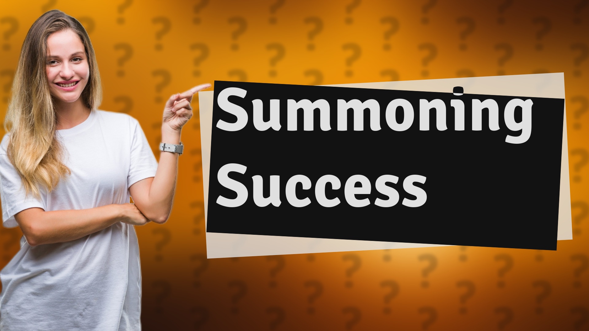 Summoning Success
