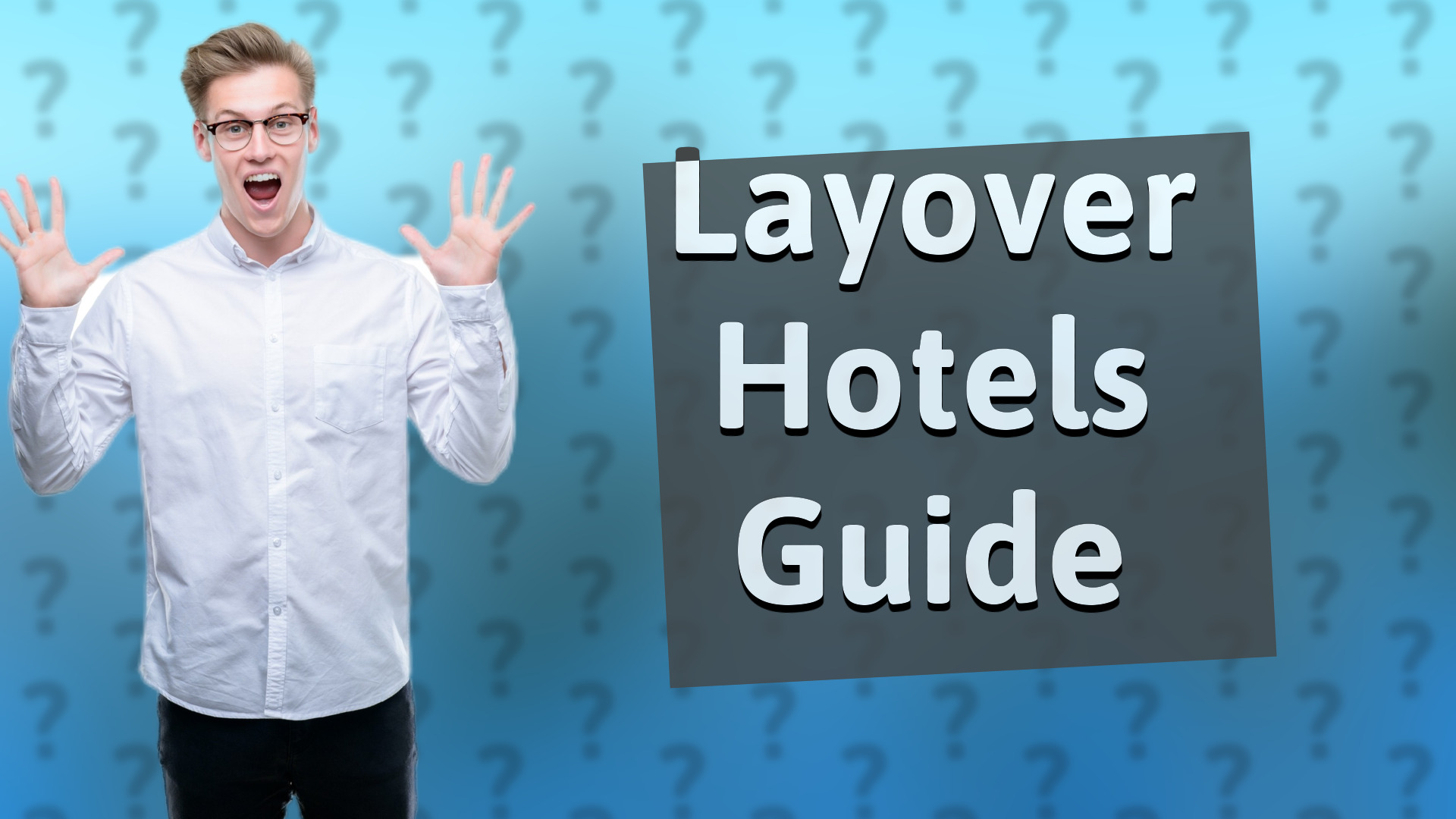 Layover Hotels Guide