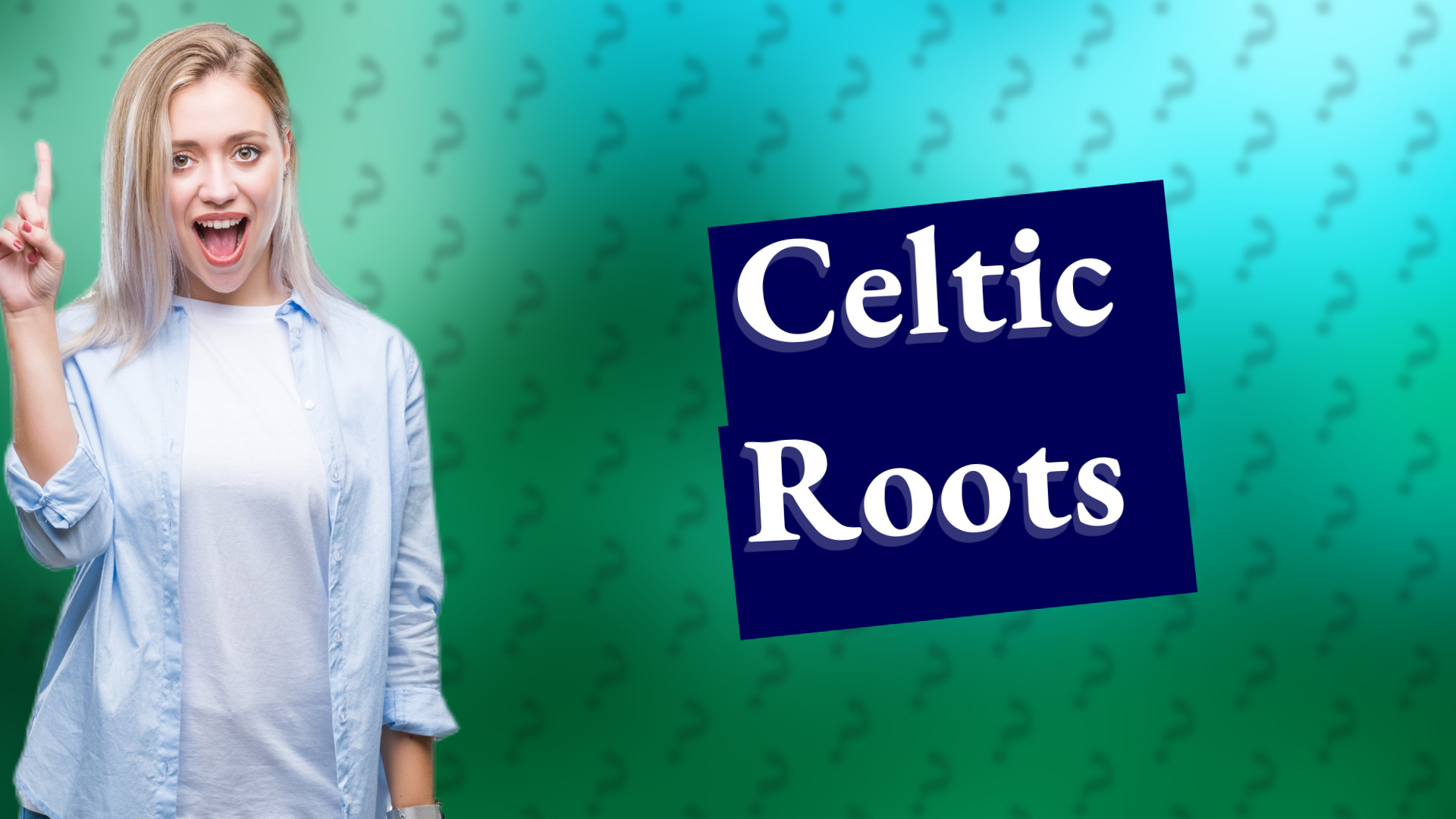 Celtic Roots