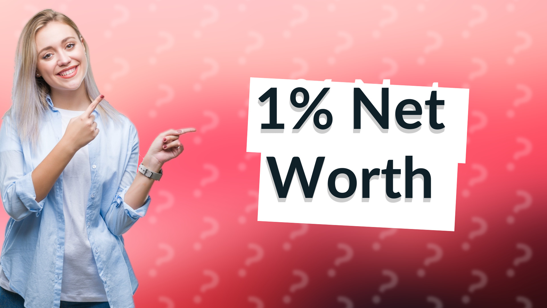 1% Net Worth