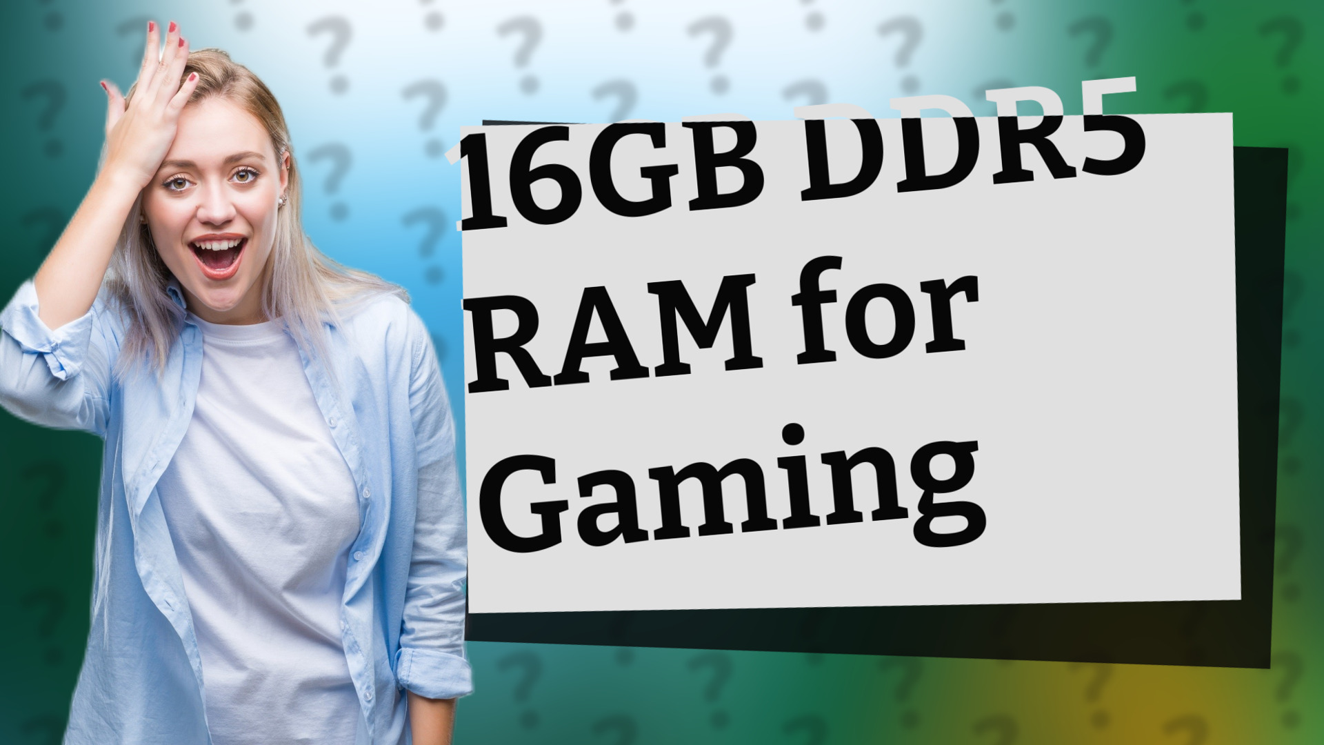 16GB DDR5 RAM for Gaming