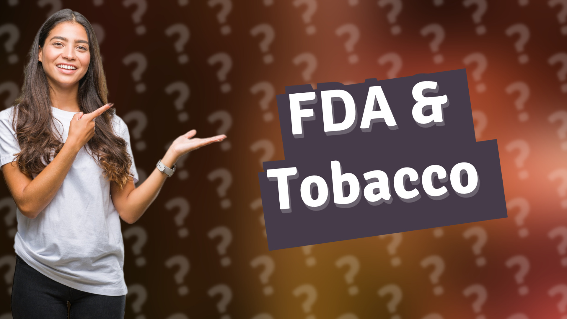 FDA & Tobacco
