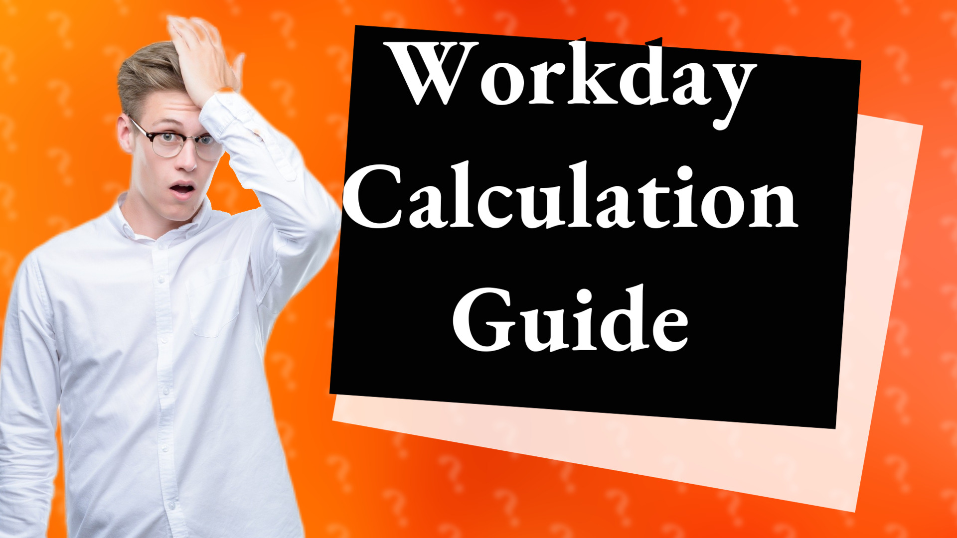 Workday Calculation Guide