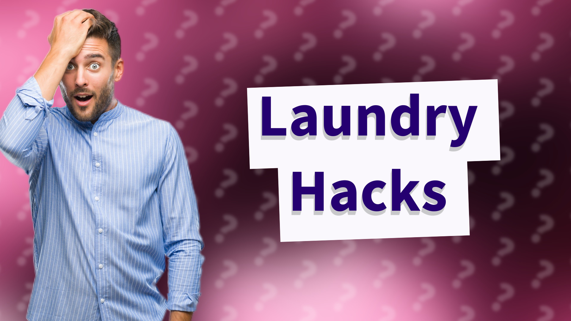 Laundry Hacks