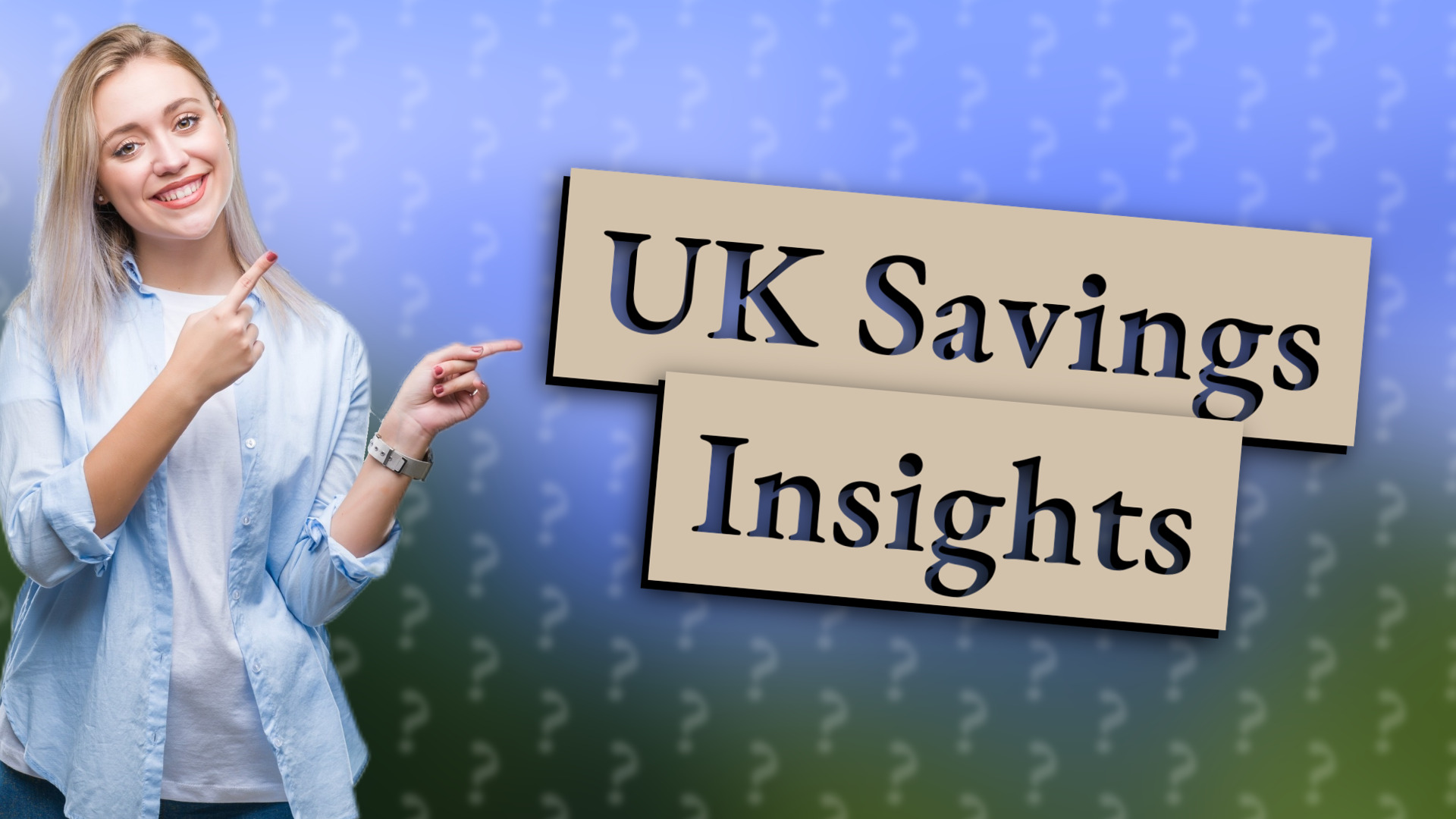 UK Savings Insights