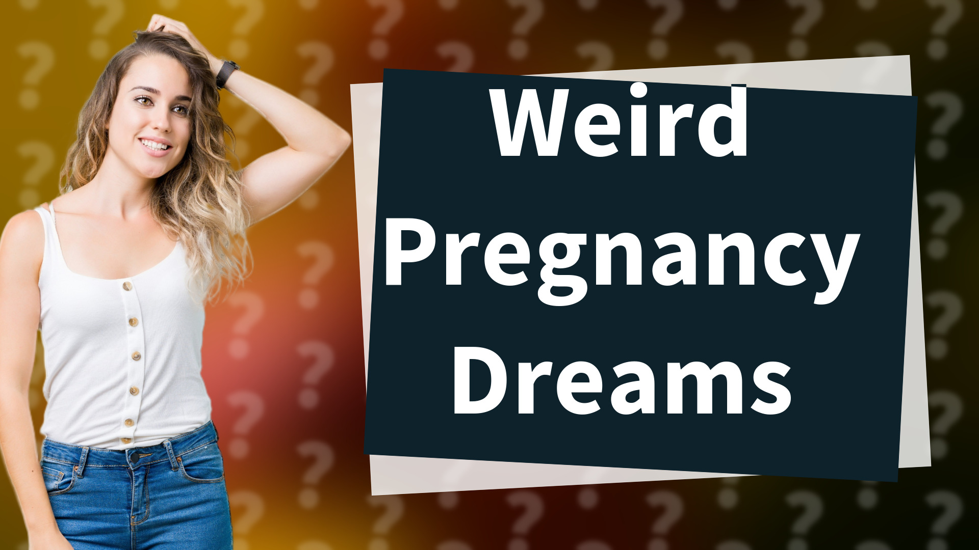 Weird Pregnancy Dreams