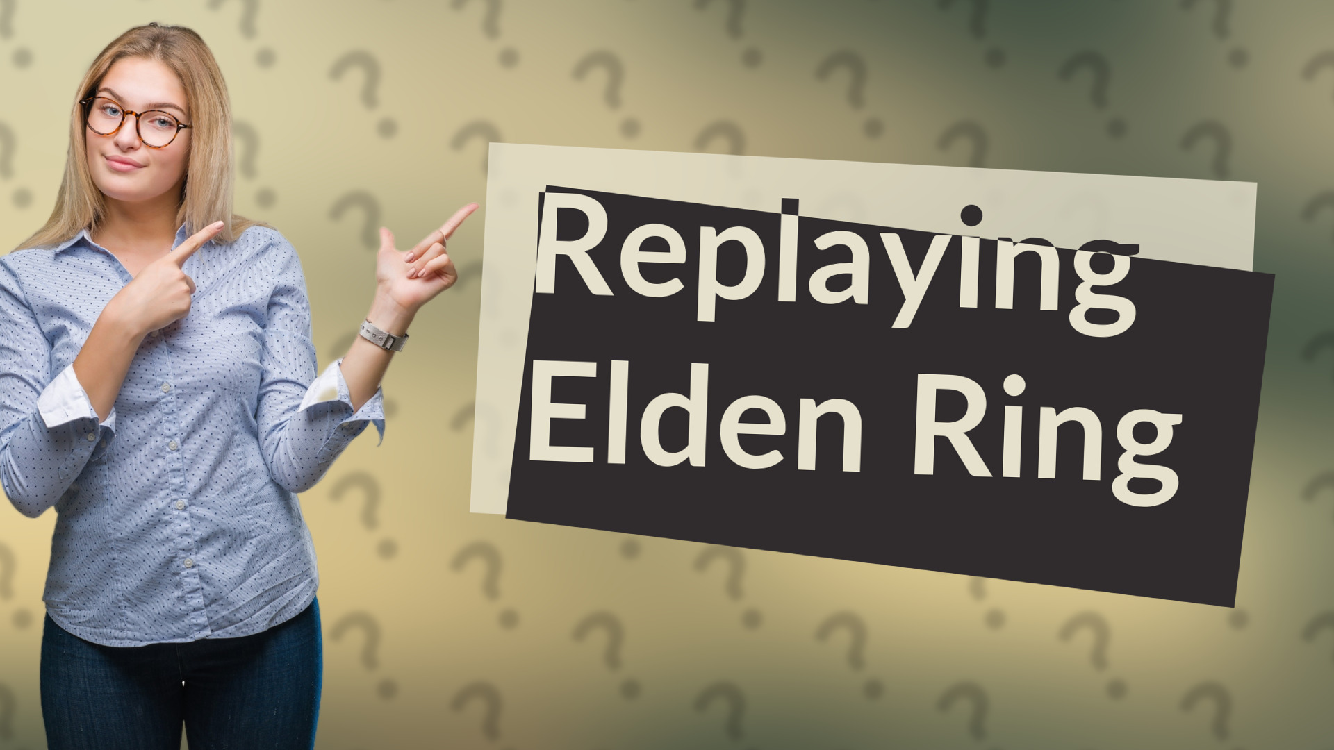 Replaying Elden Ring