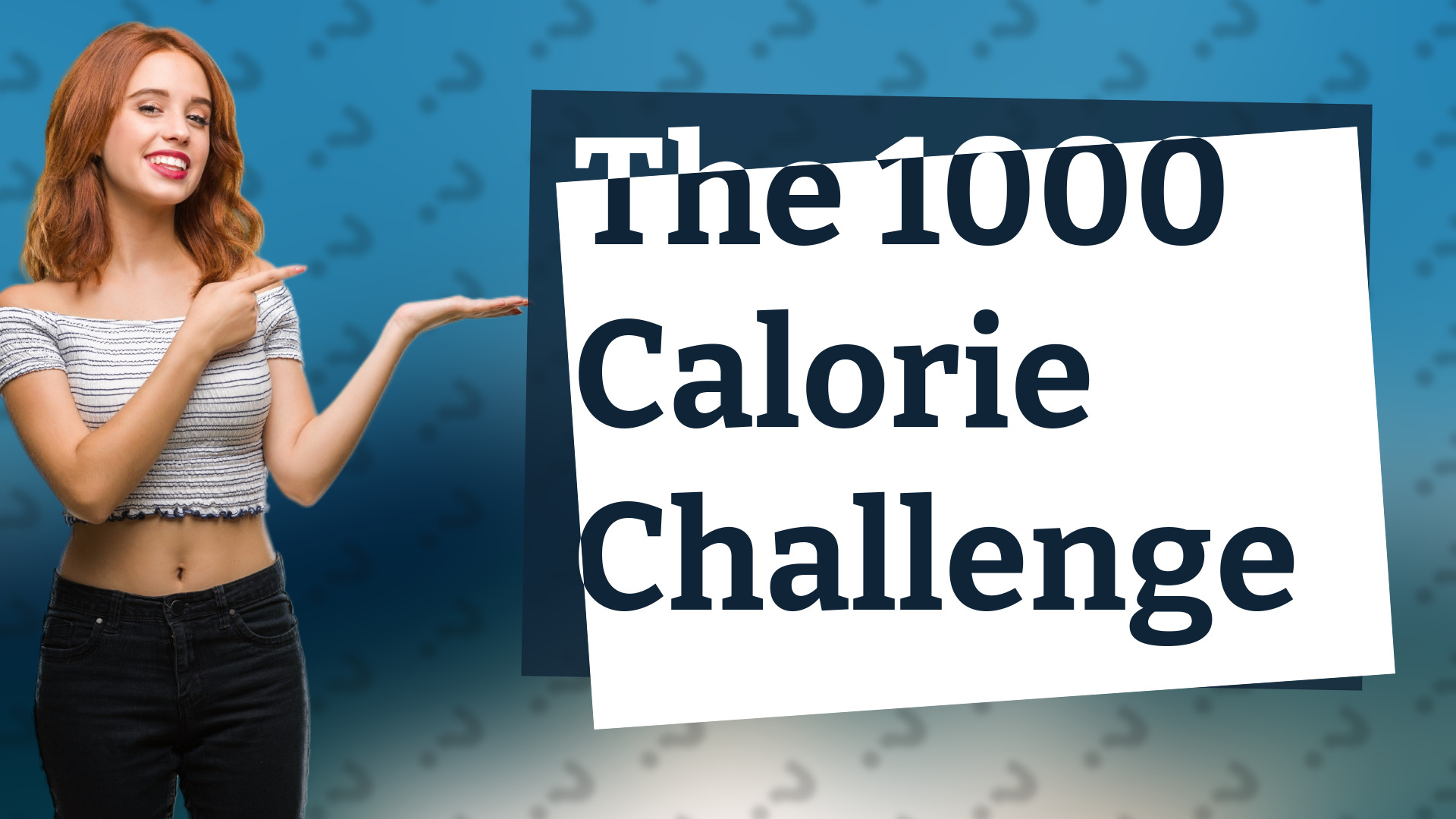 The 1000 Calorie Challenge