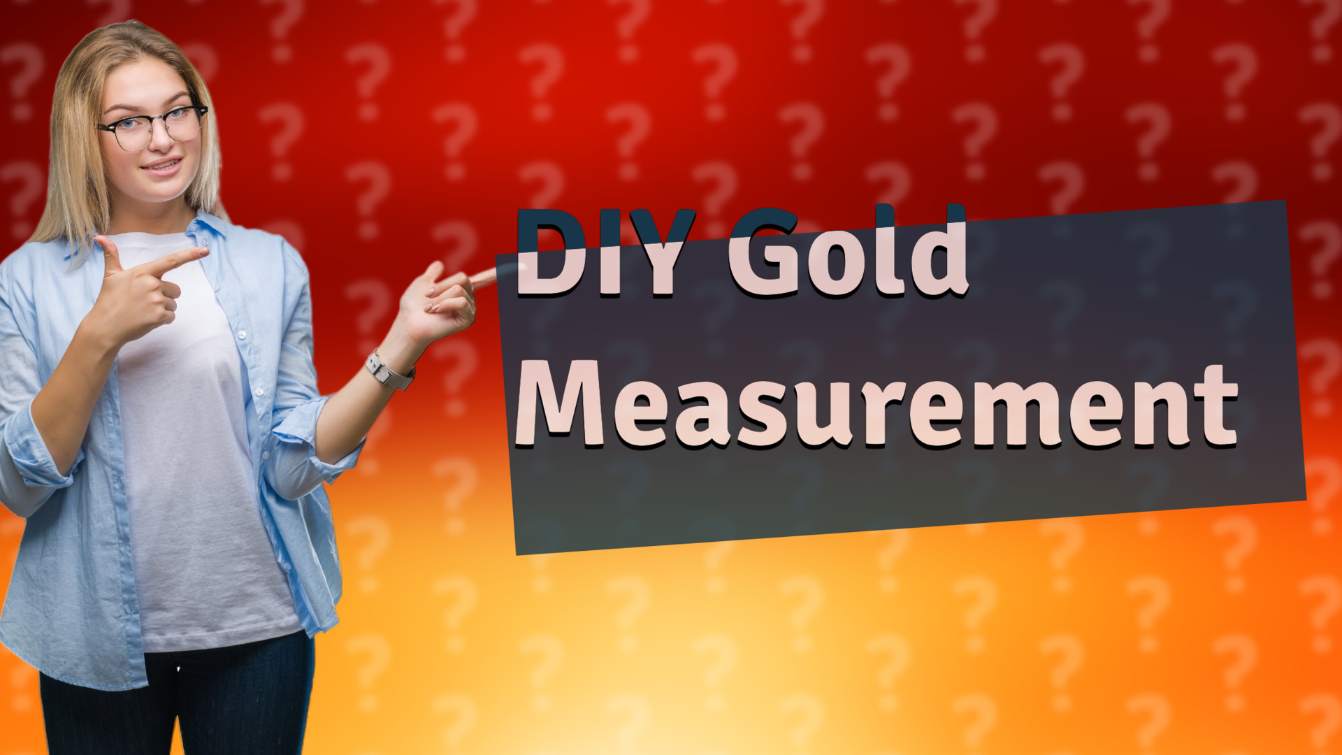 DIY Gold Measurement