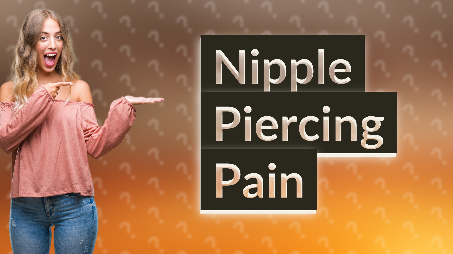 Nipple Piercing Pain