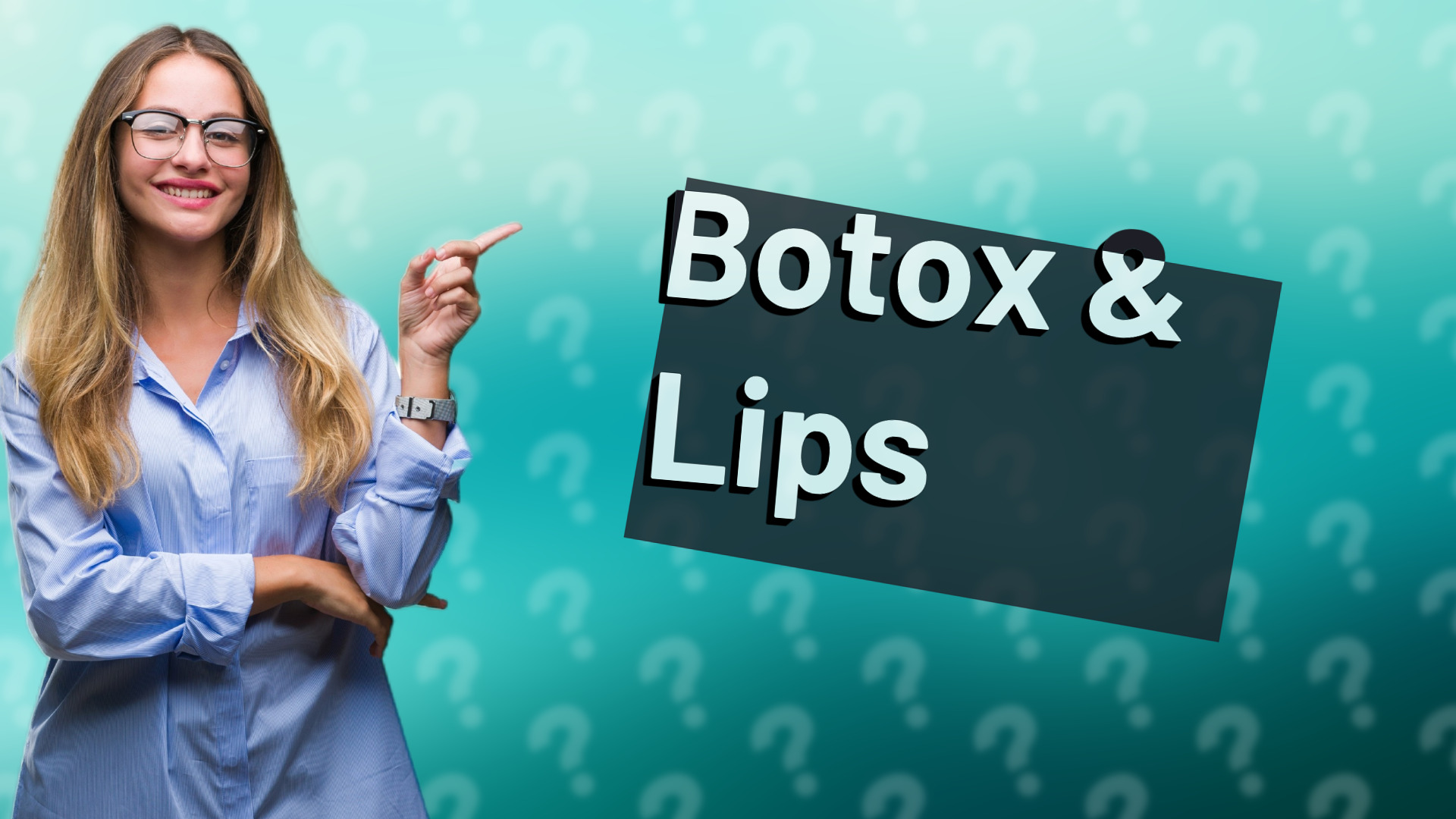 Botox & Lips