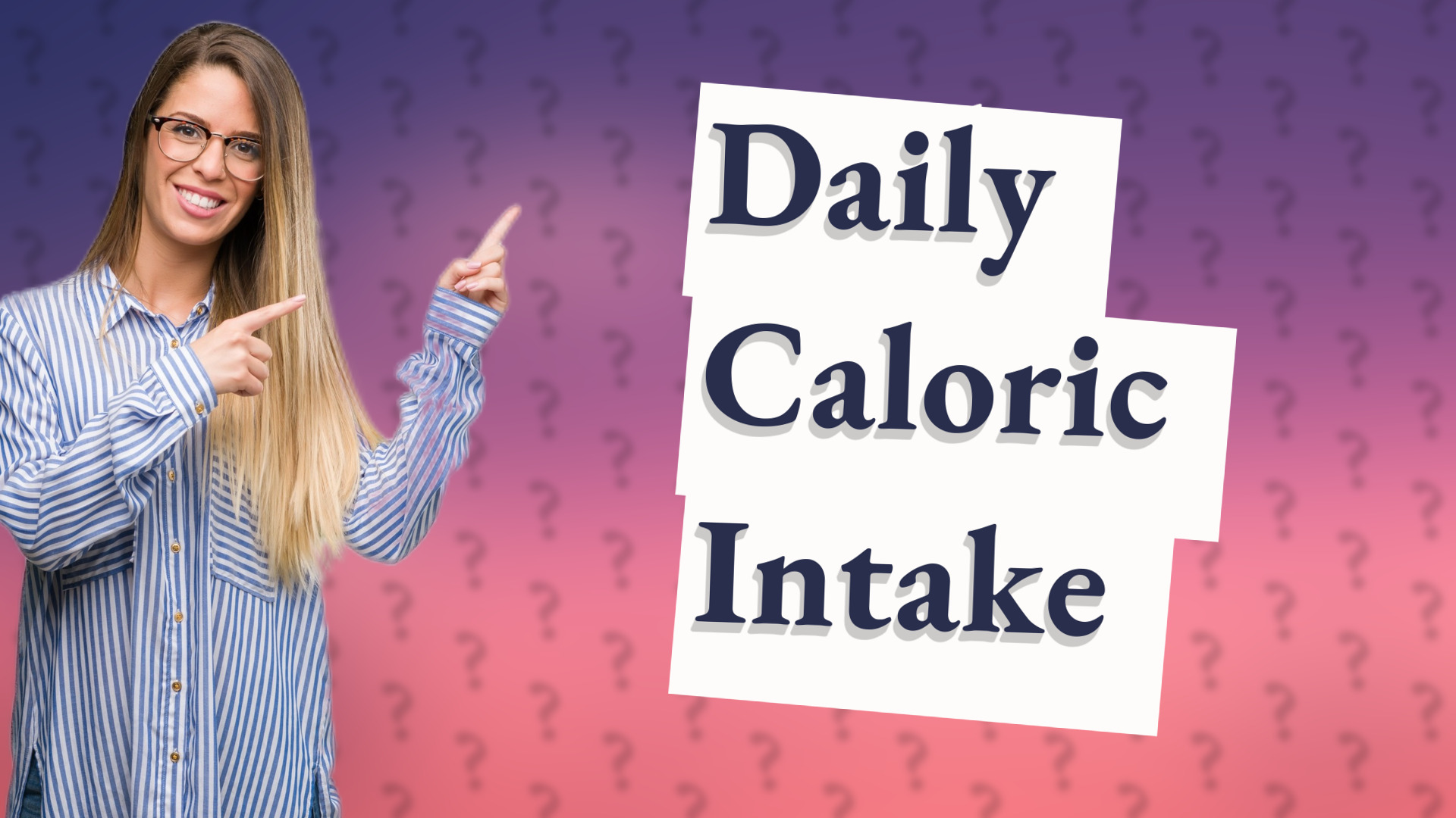 Daily Caloric Intake