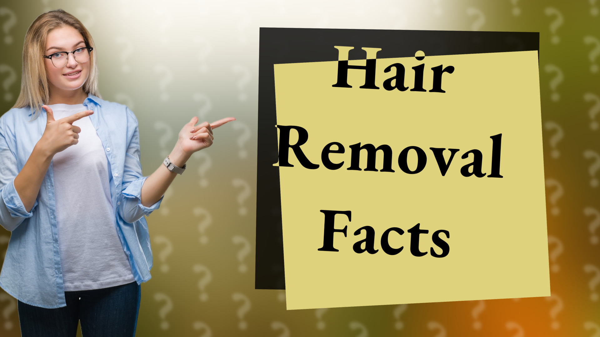 Hair Removal Facts