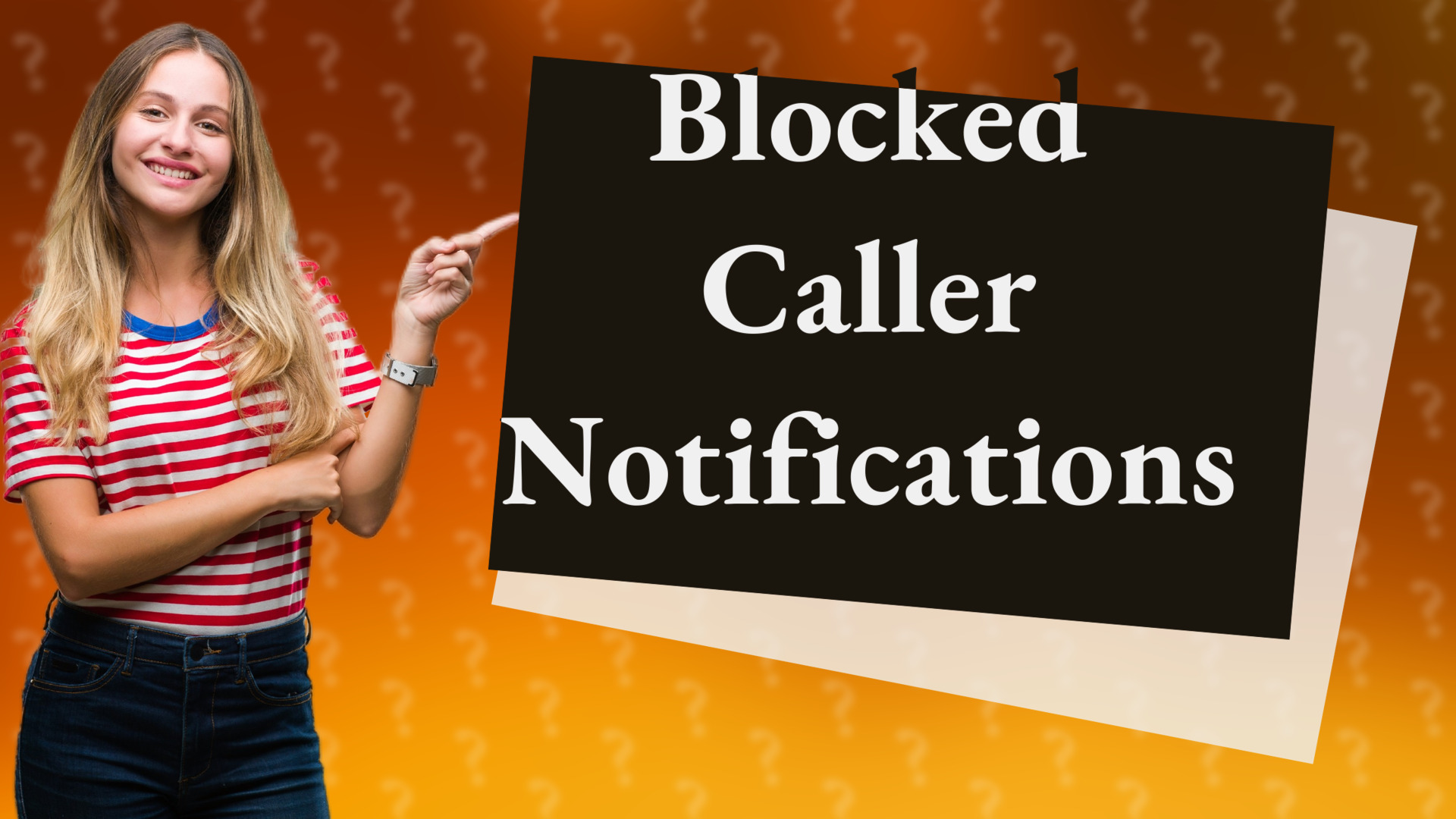 Blocked Caller Notifications