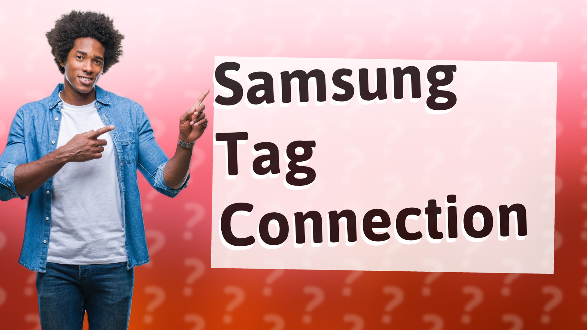Samsung Tag Connection