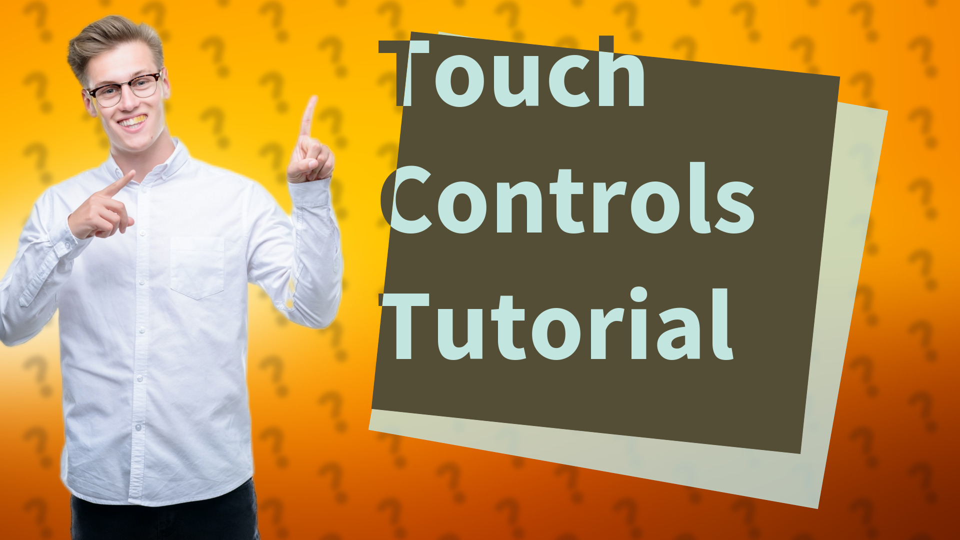 Touch Controls Tutorial