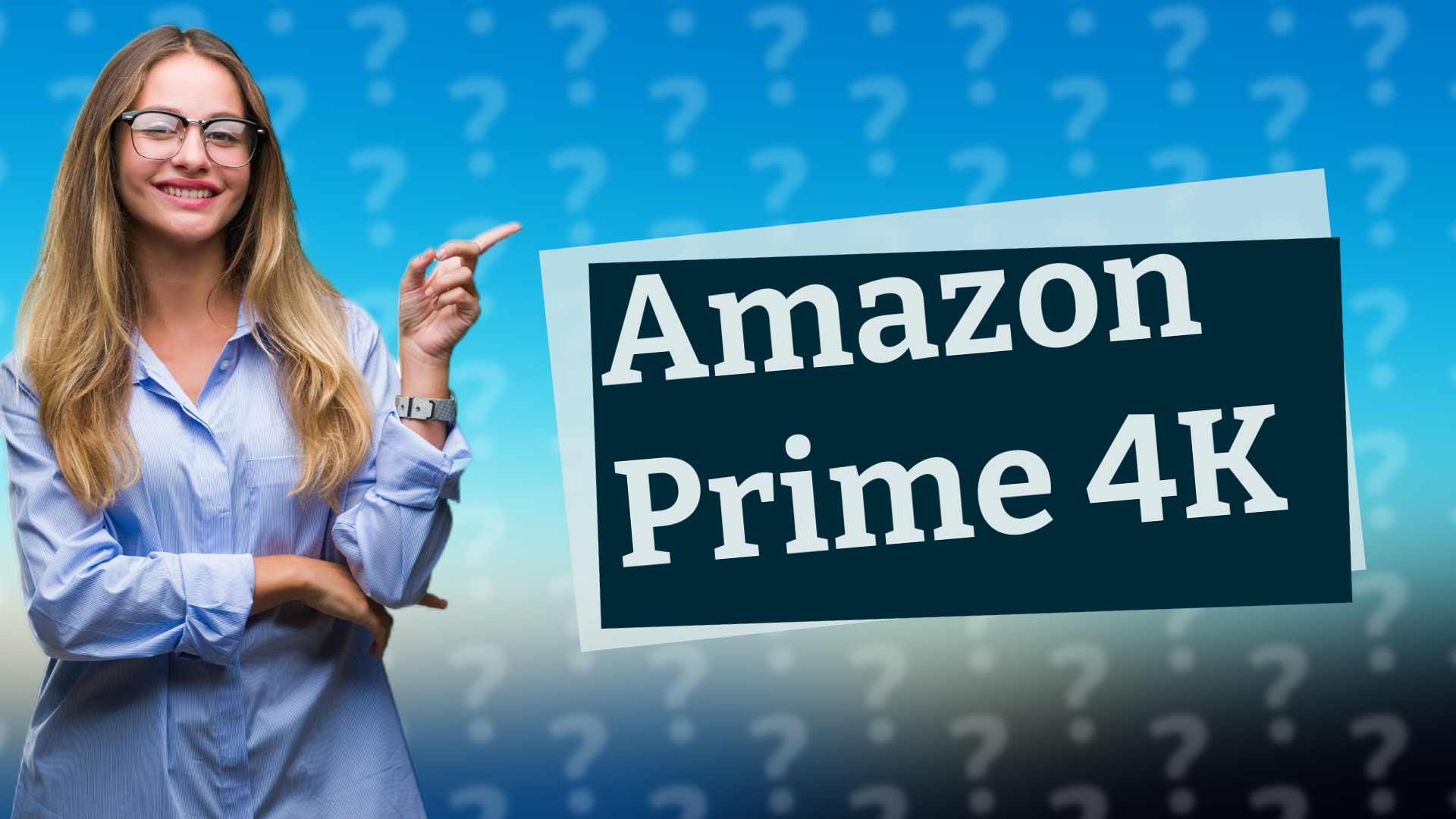 Amazon Prime 4K