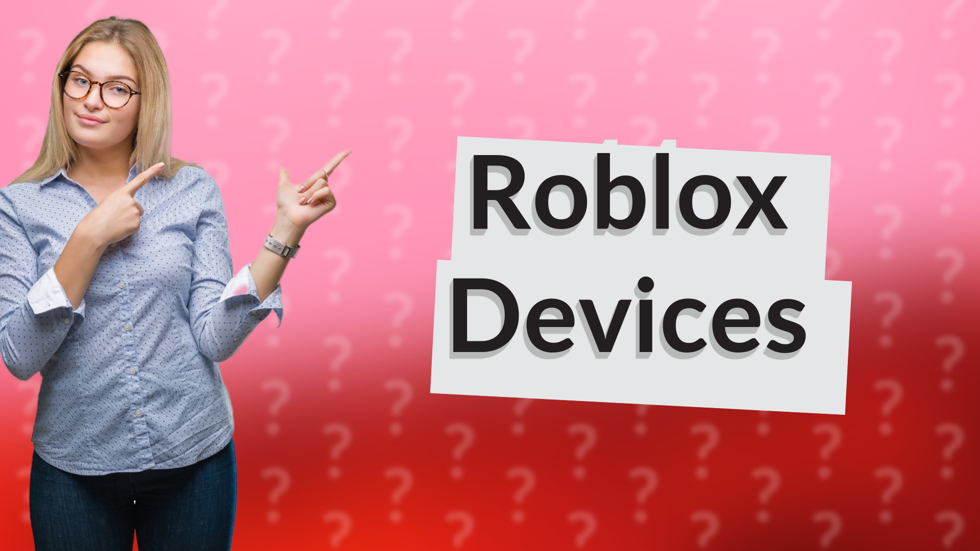 Roblox Devices