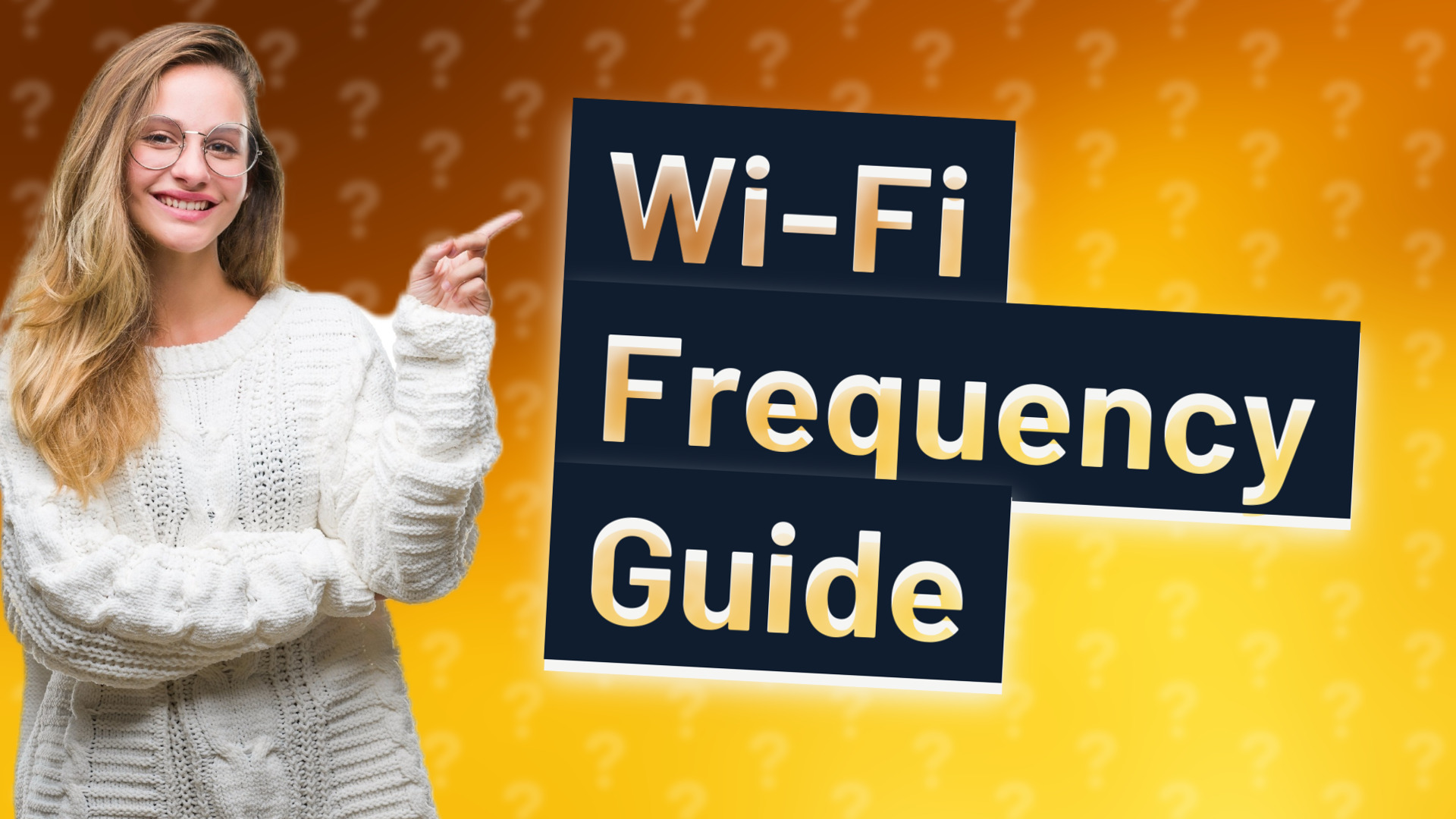 Wi-Fi Frequency Guide