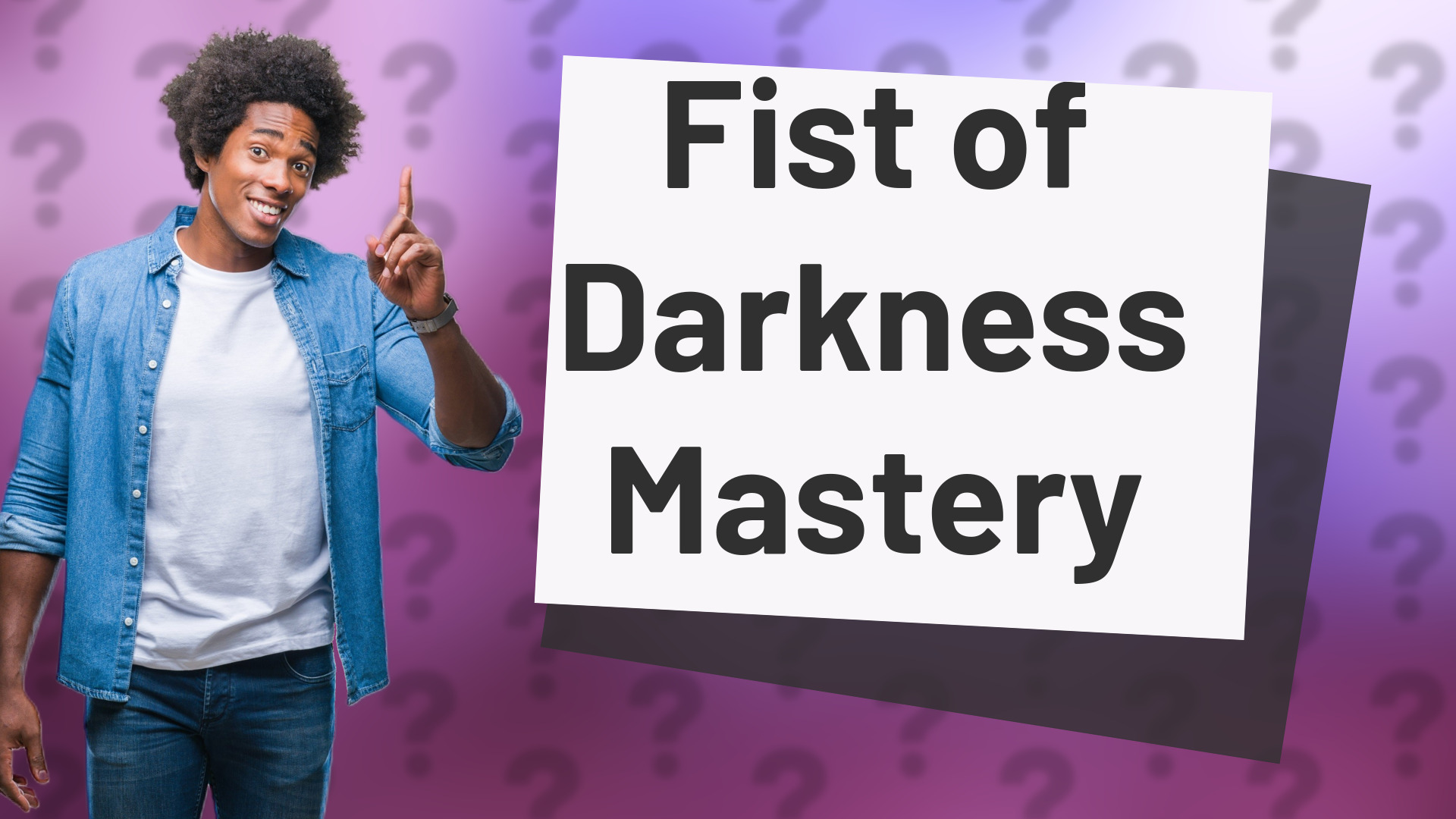 Fist of Darkness Mastery