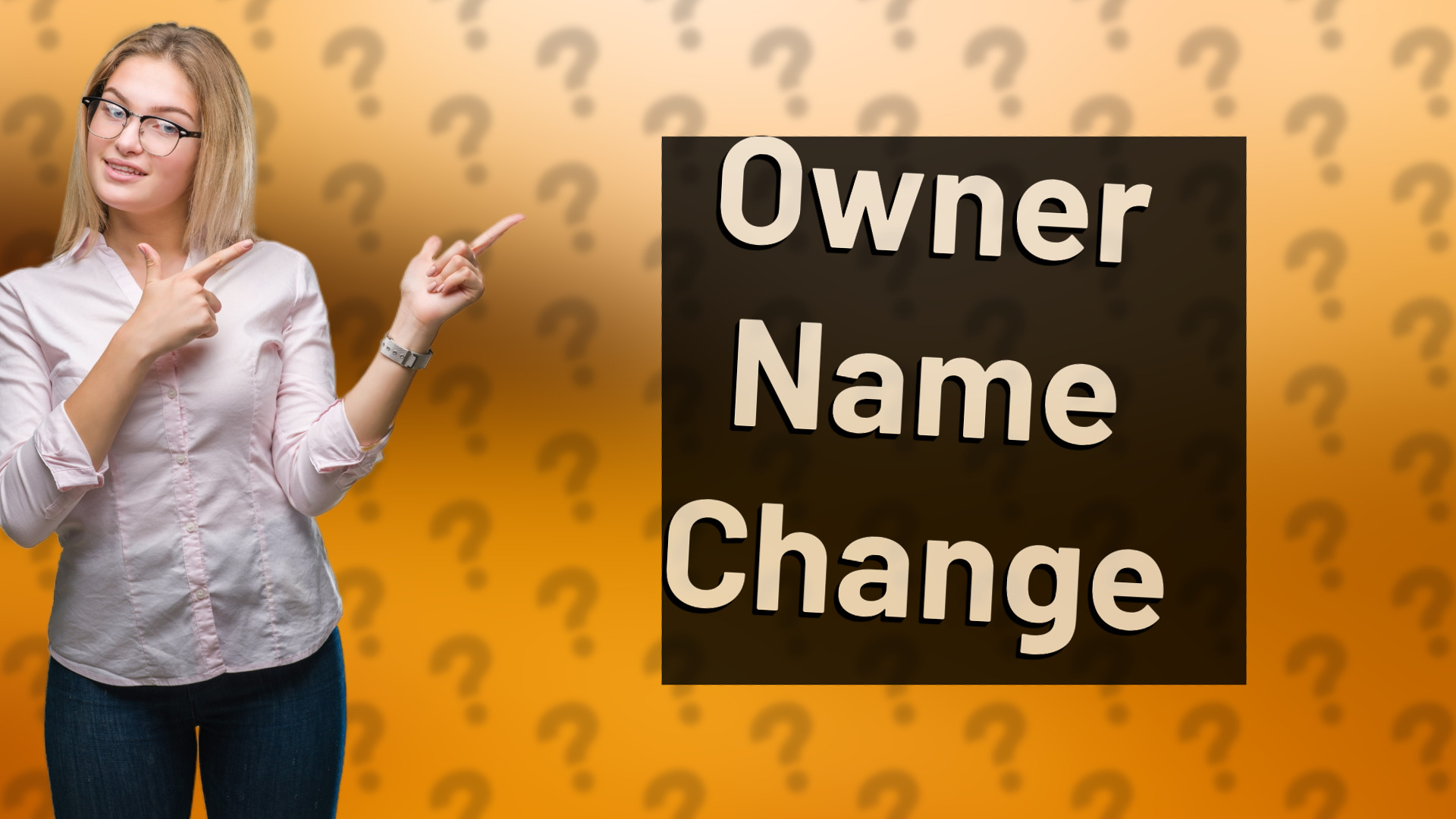 Owner Name Change