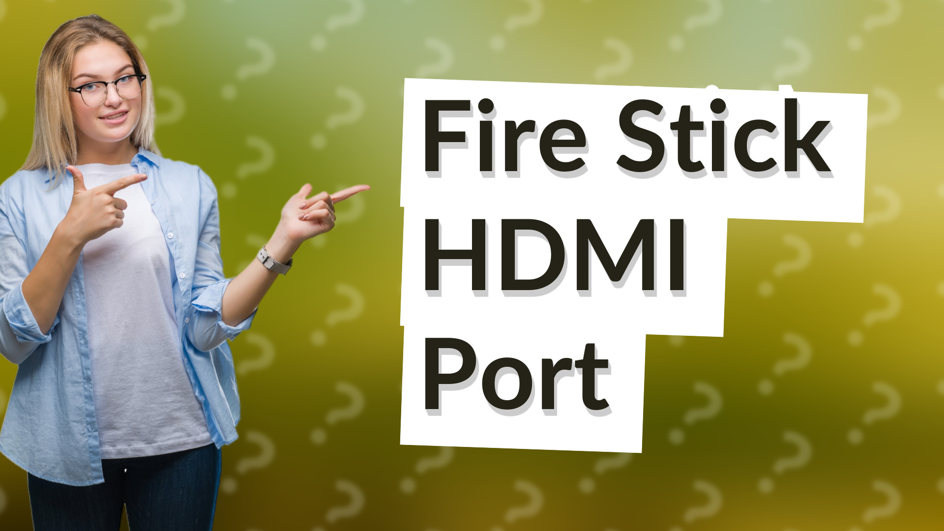 Fire Stick HDMI Port