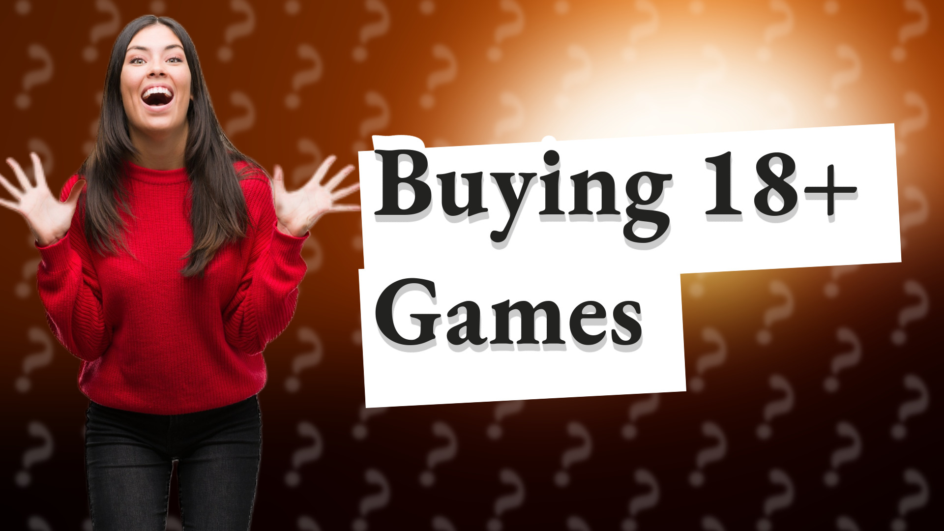 Buying 18+ Games