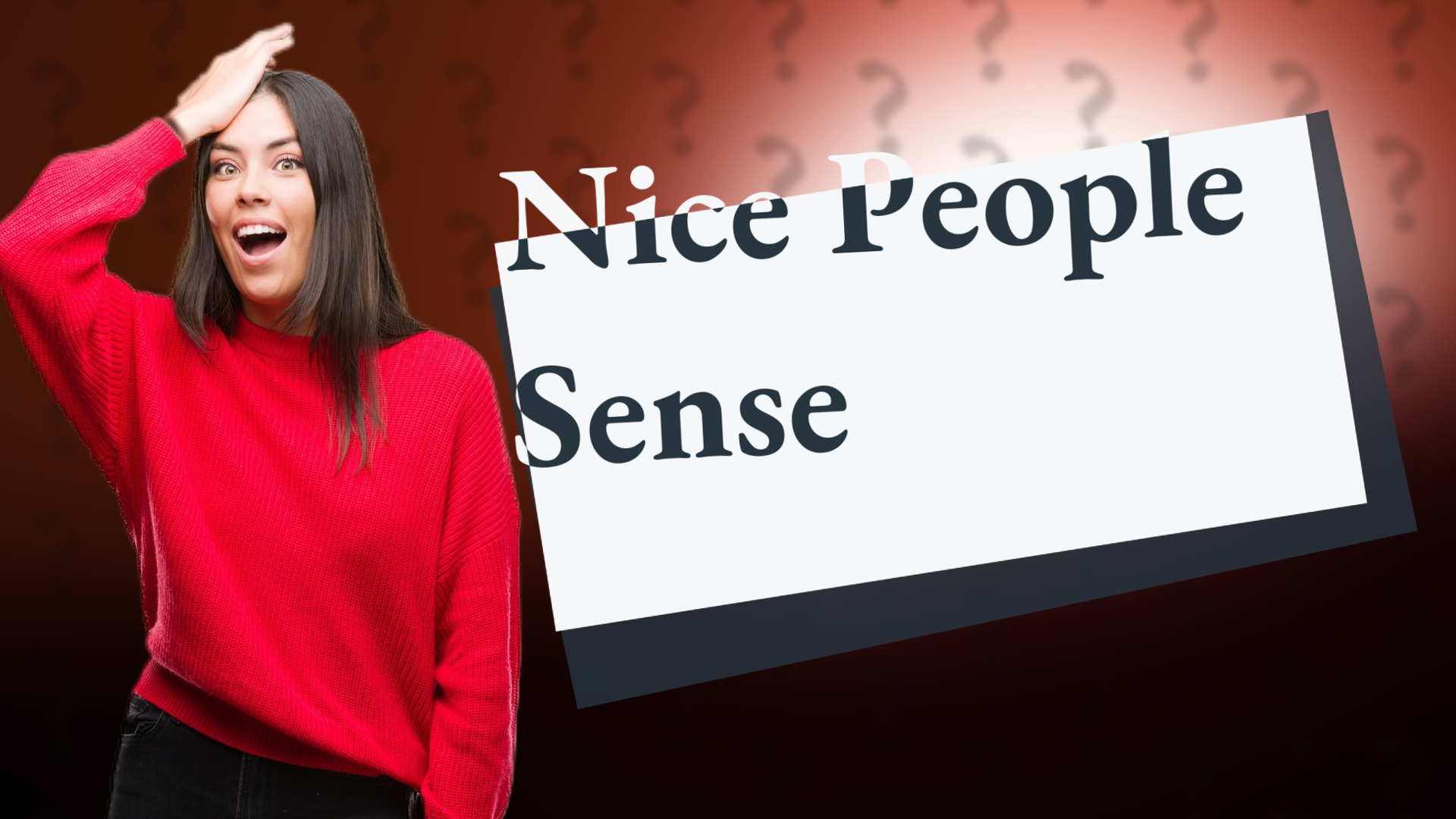 Nice People Sense
