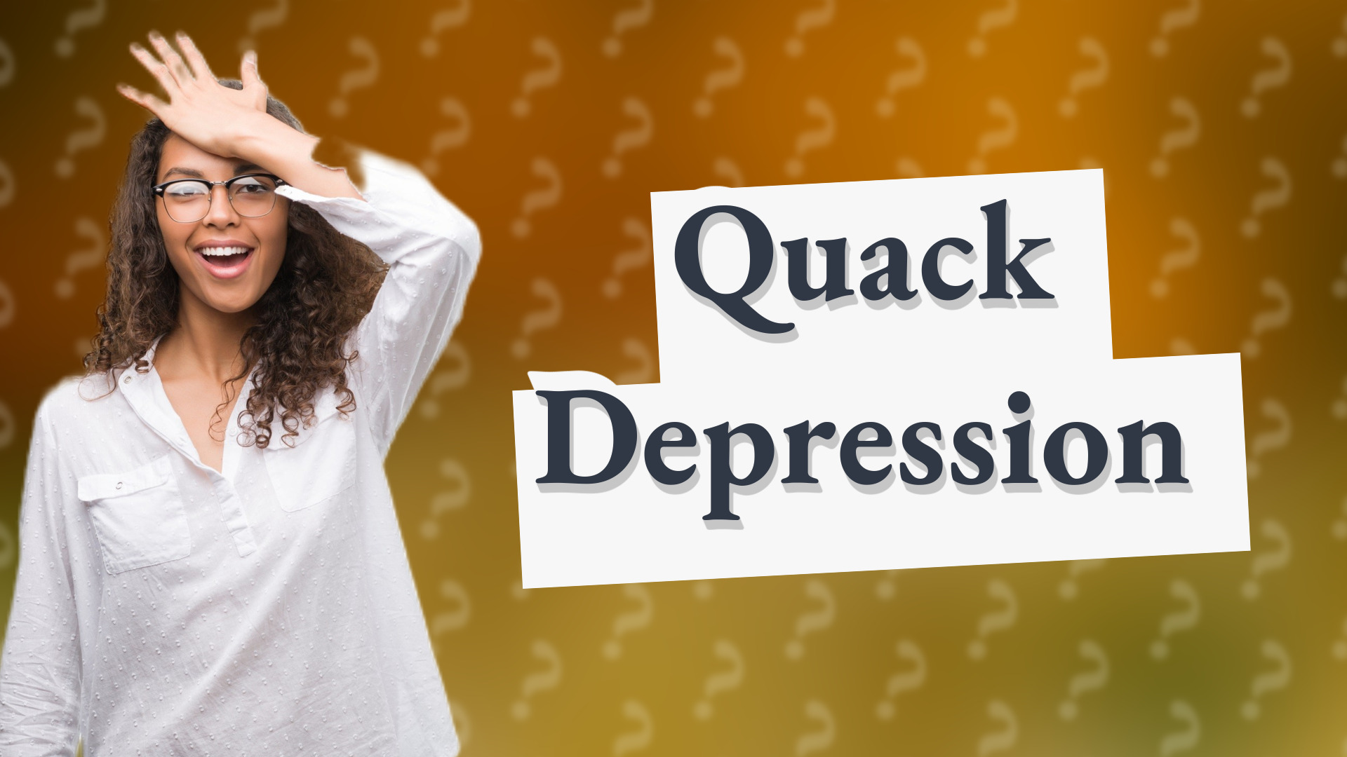 Quack Depression
