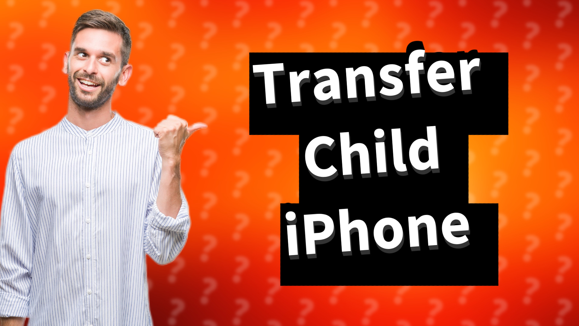Transfer Child iPhone