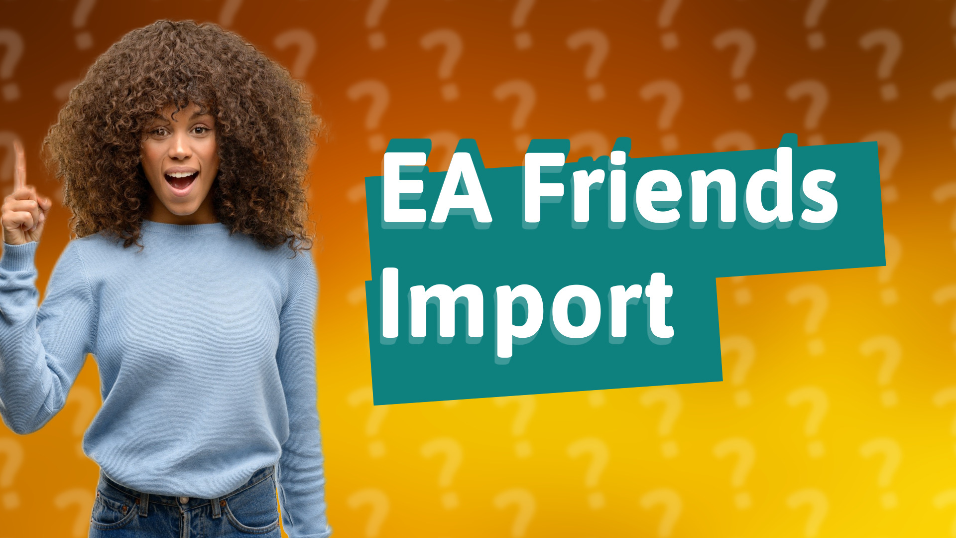 EA Friends Import