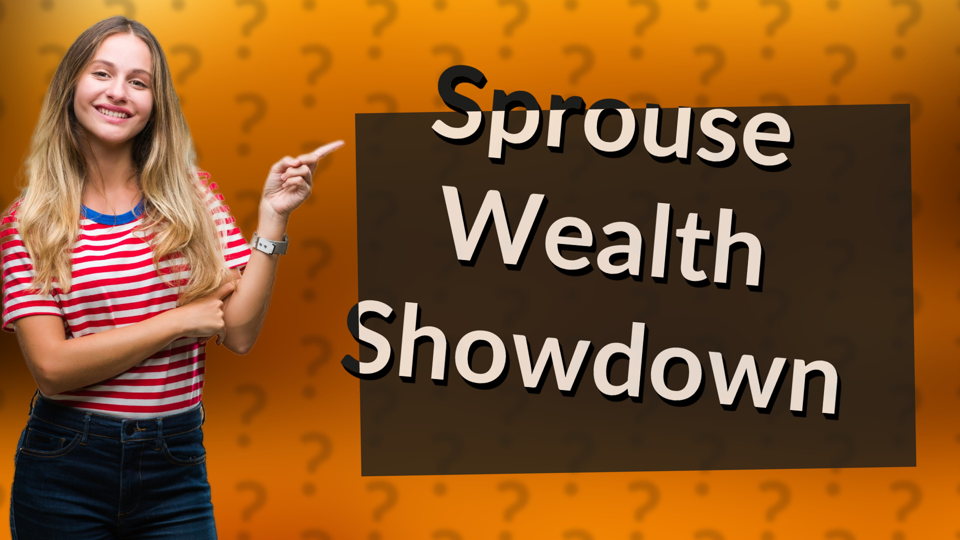Sprouse Wealth Showdown