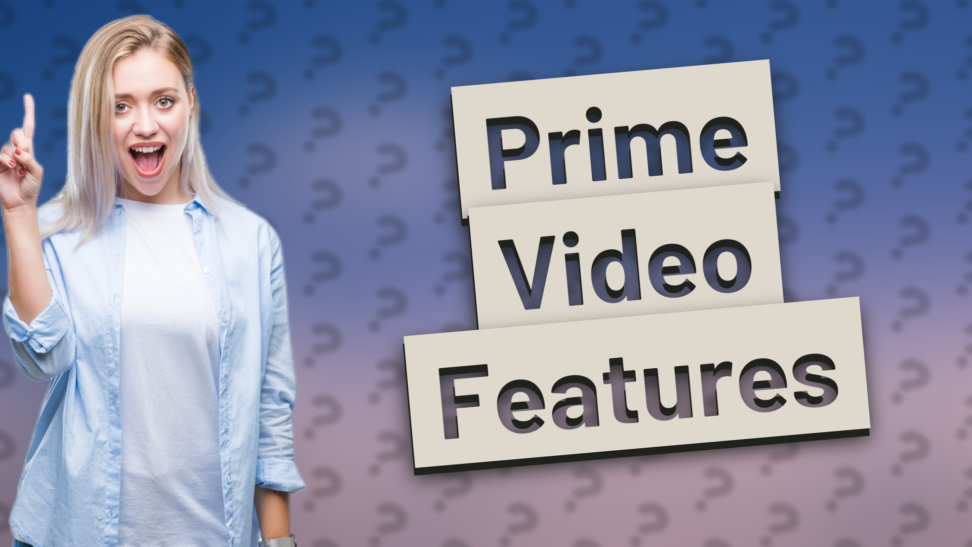 Prime Video Features