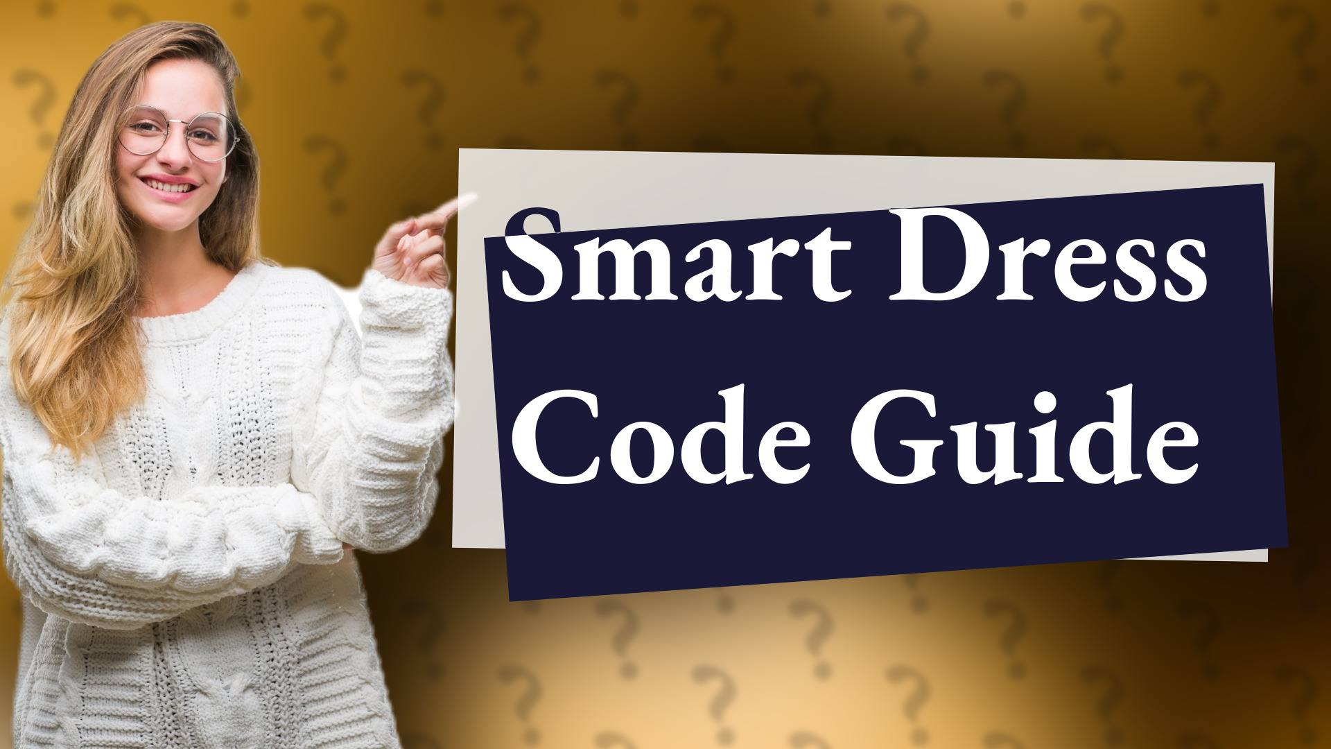 Smart Dress Code Guide