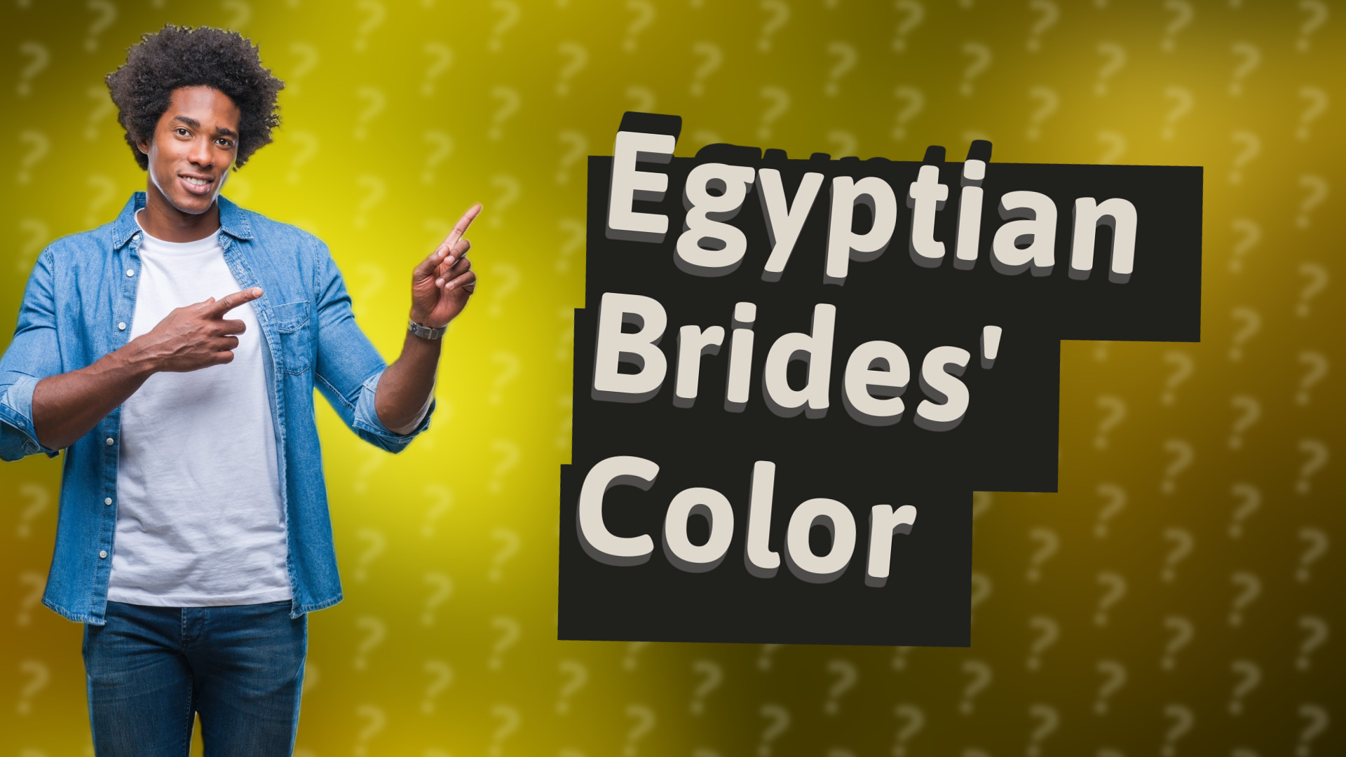 Egyptian Brides' Color