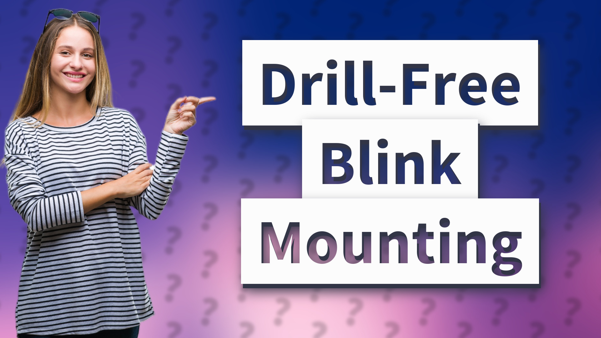 Drill-Free Blink Mounting