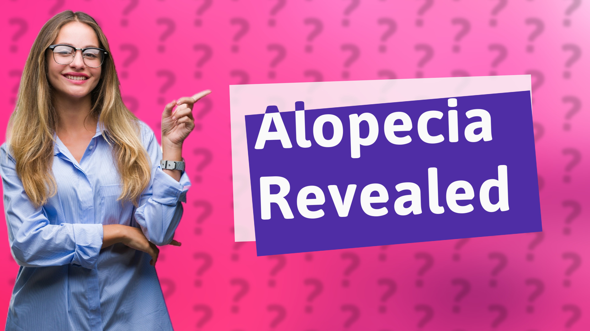 Alopecia Revealed